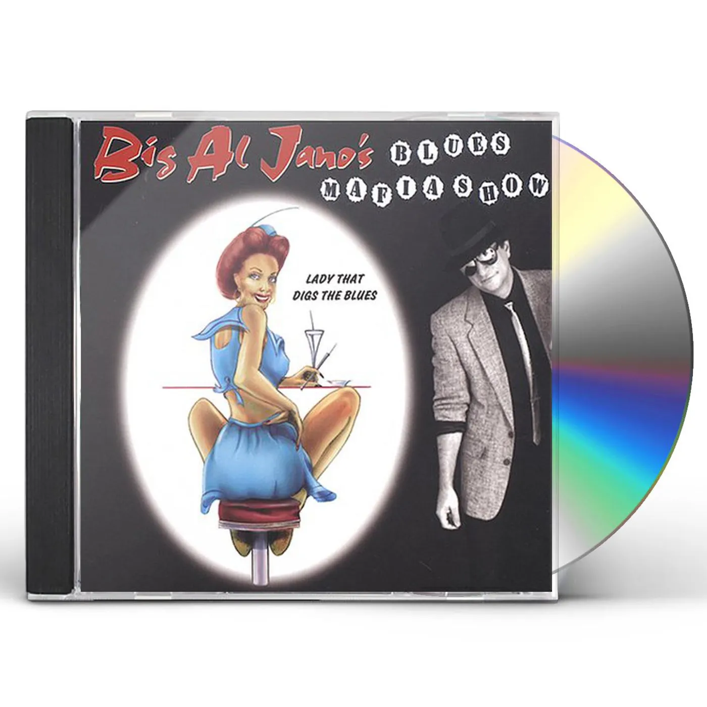 Big Al Jano's Blues Mafia Show LADY THAT DIGS THE BLUES CD