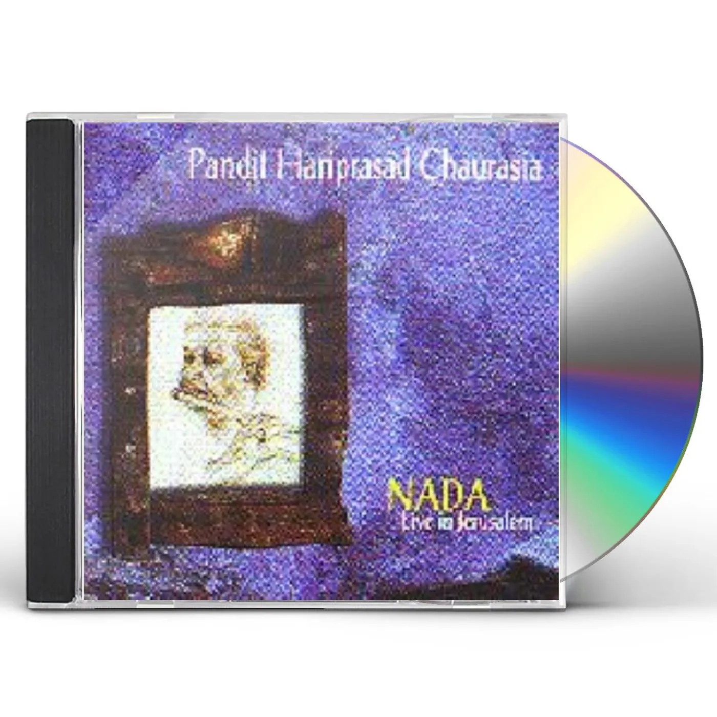 Hariprasad Chaurasia NADA LIVE IN JERUSALEM CD
