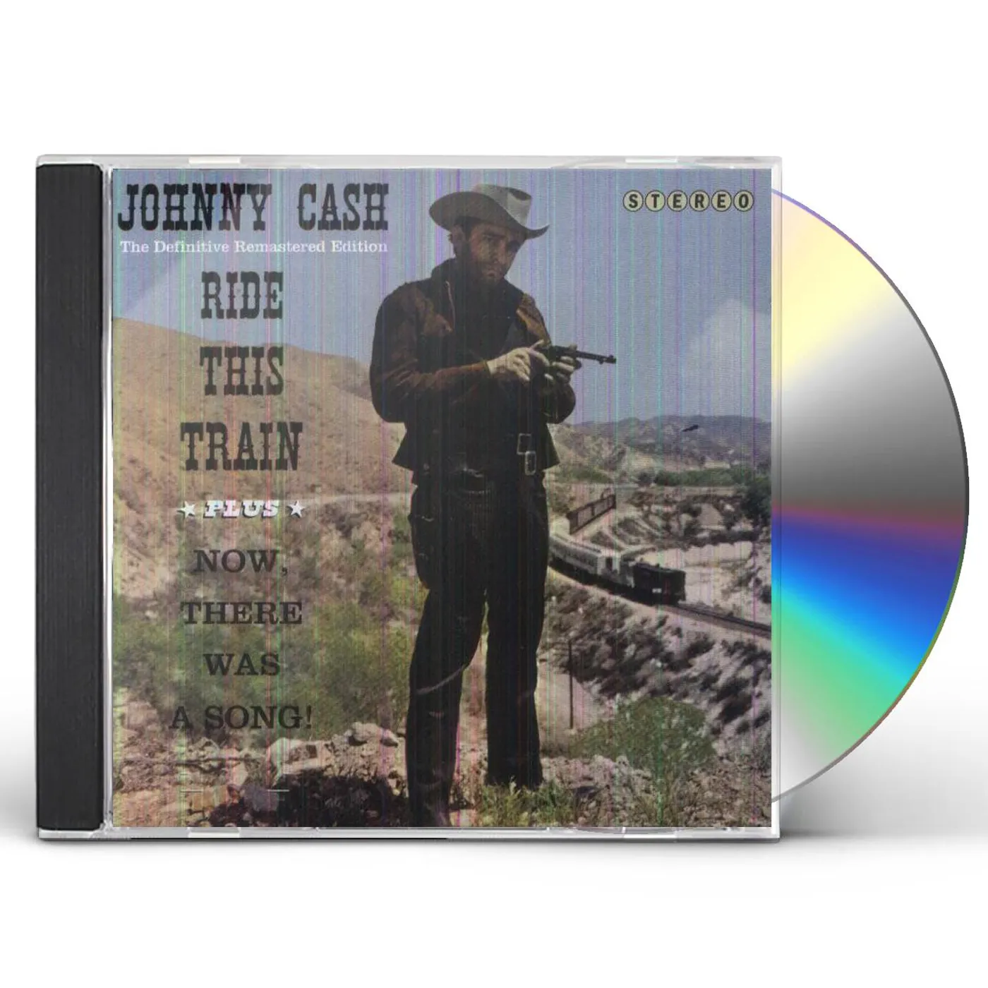 Johnny Cash RIDE THIS TRAIN/NOW THERE WAS A SONG! CD