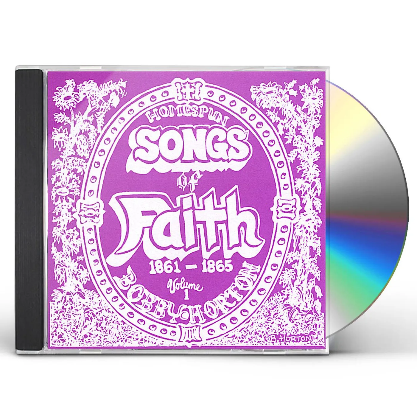 Bobby Horton HOMESPUN SONGS OF FAITH: 1861-1865 1 CD