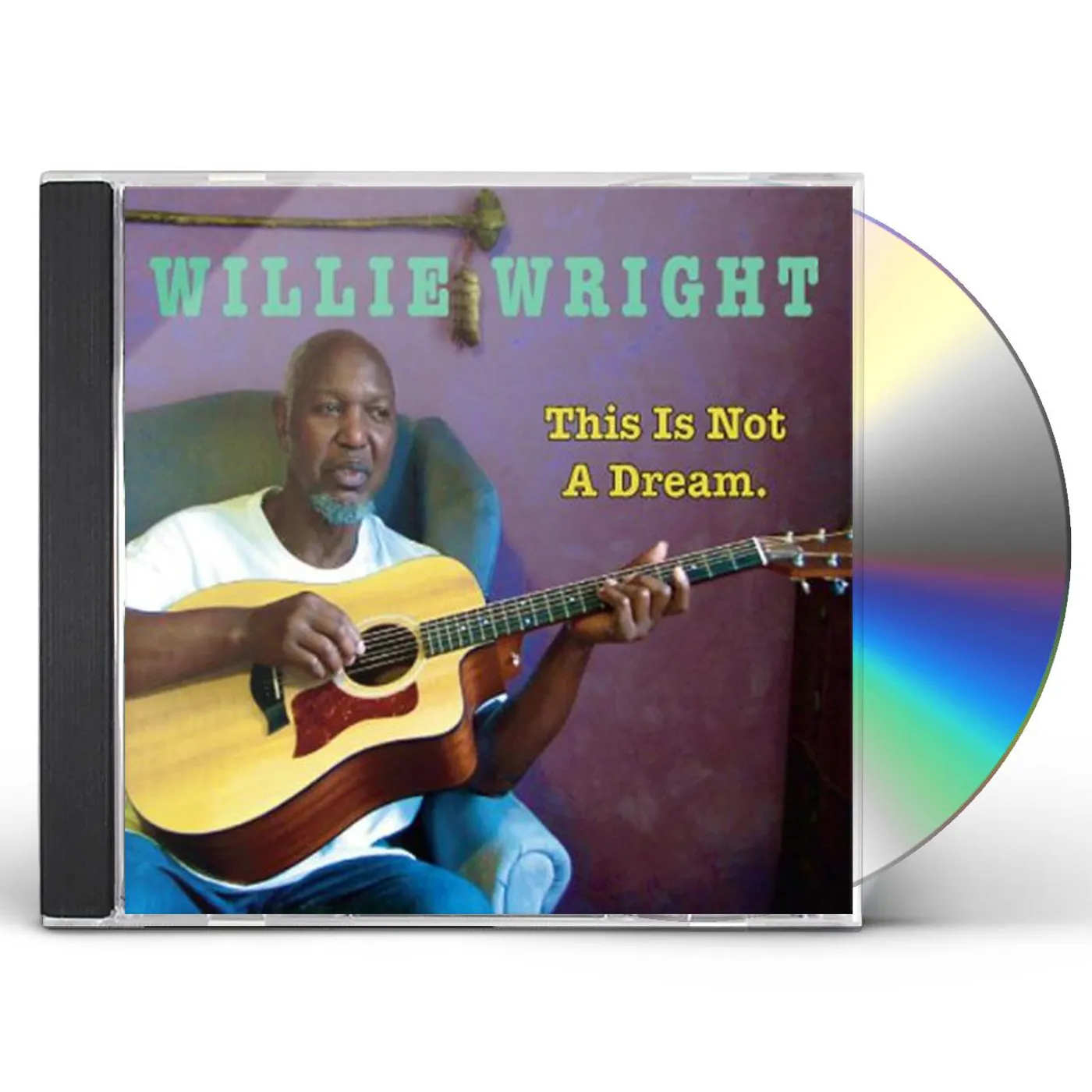 Willie Wright THIS IS NOT A DREAM CD