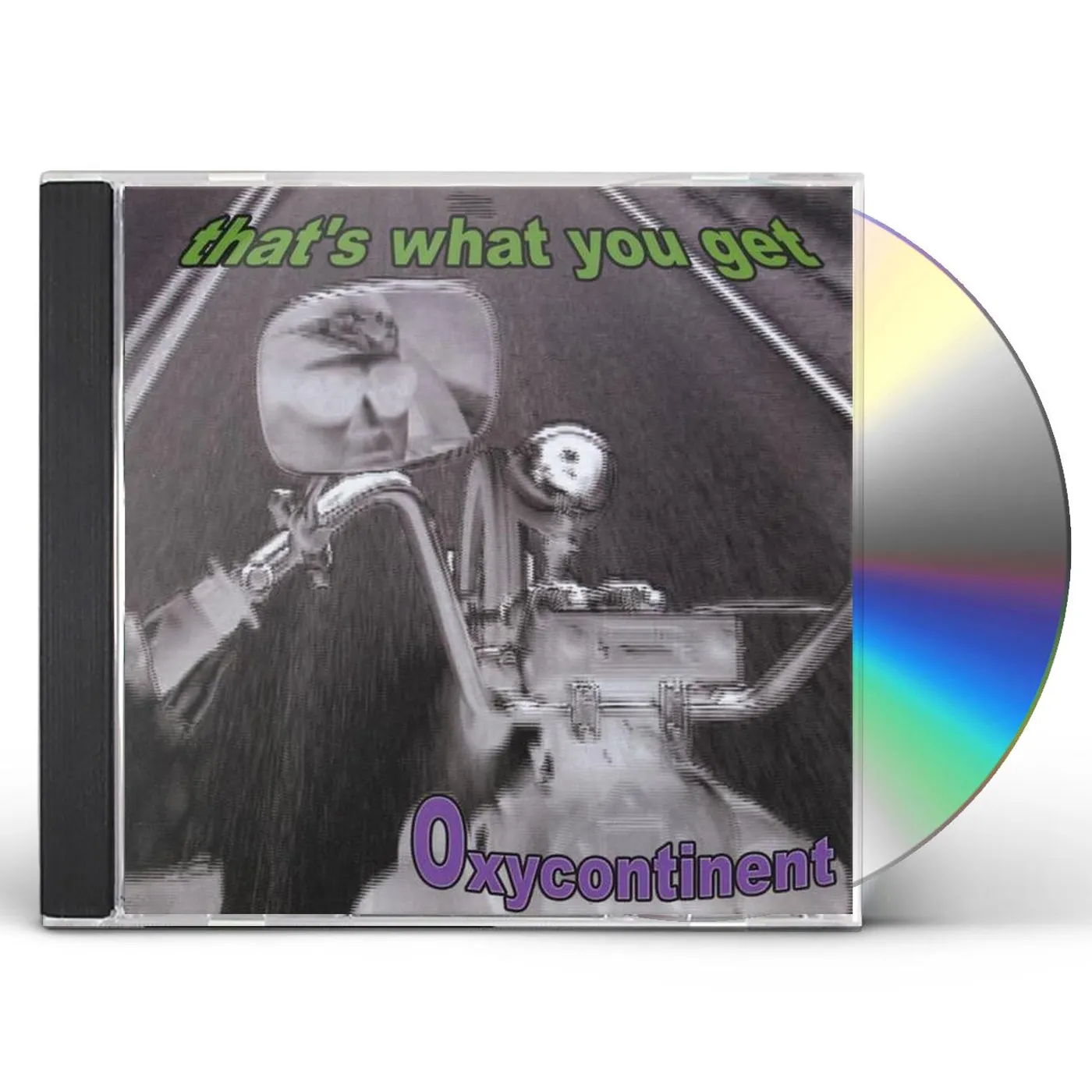 That's What You Get OXYCONTINENT CD