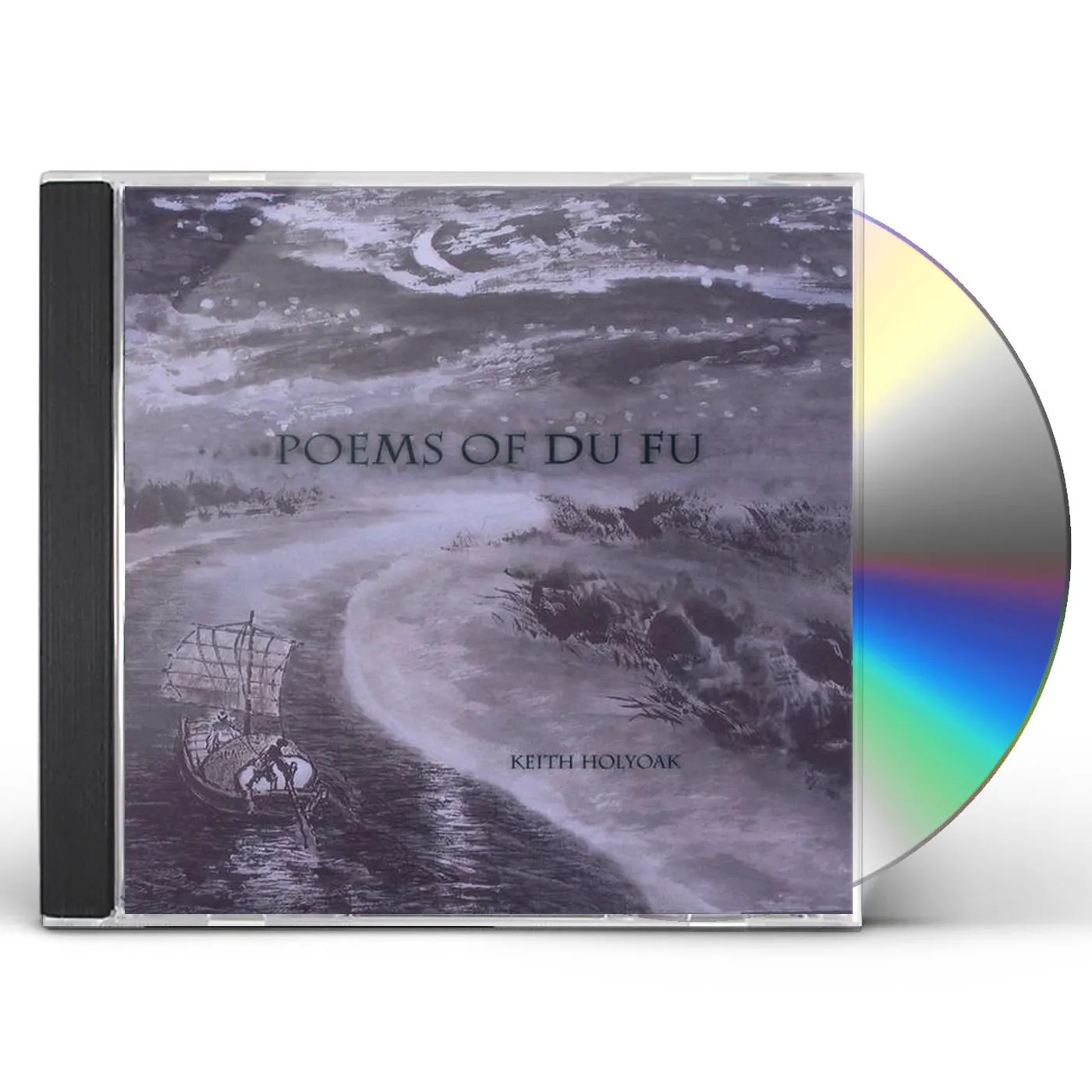 Keith Holyoak POEMS OF DU FU CD