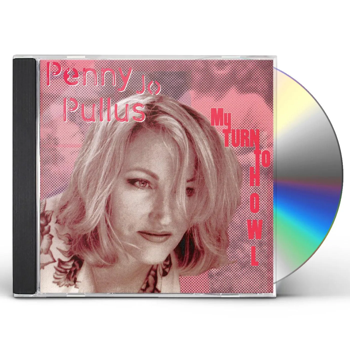 Penny Jo Pullus MY TURN TO HOWL CD