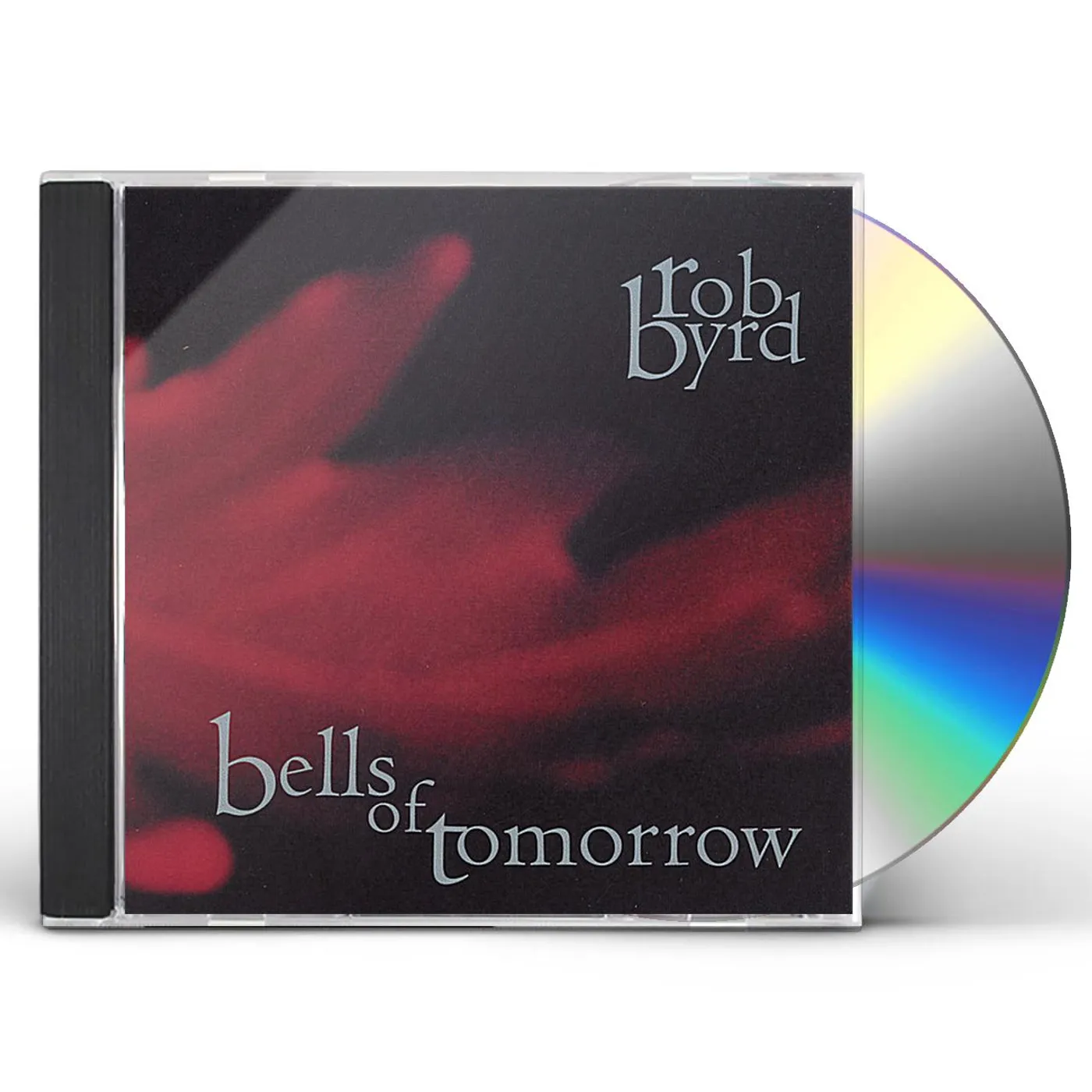 Rob Byrd BELLS OF TOMORROW CD
