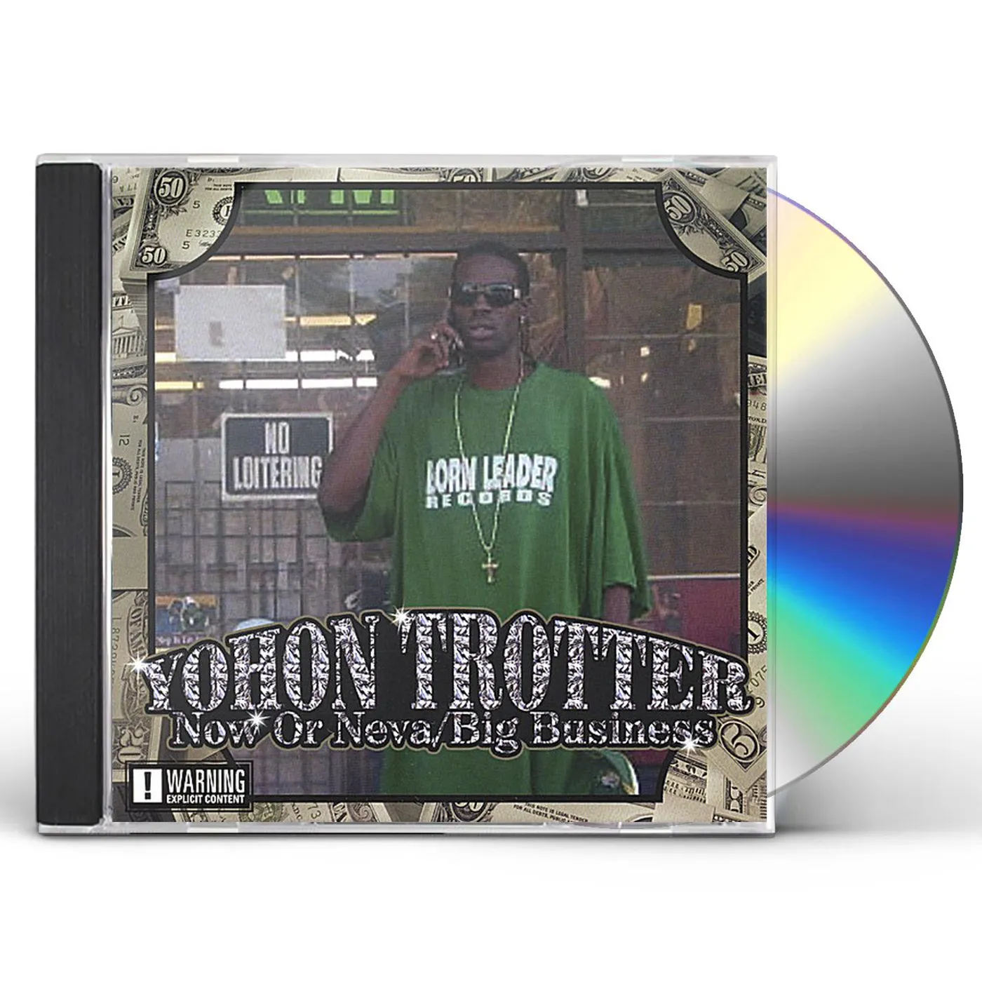 Yohon Trotter NOW OR NEVA-BIG BUISNESS CD