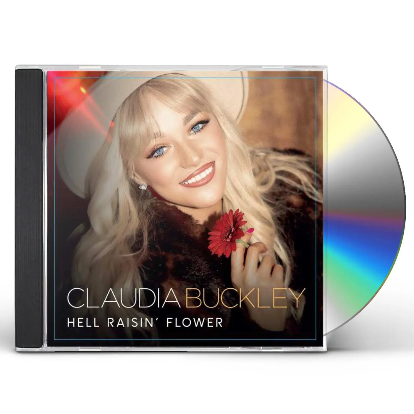 Claudia Buckley Hell Raisin’ Flower CD