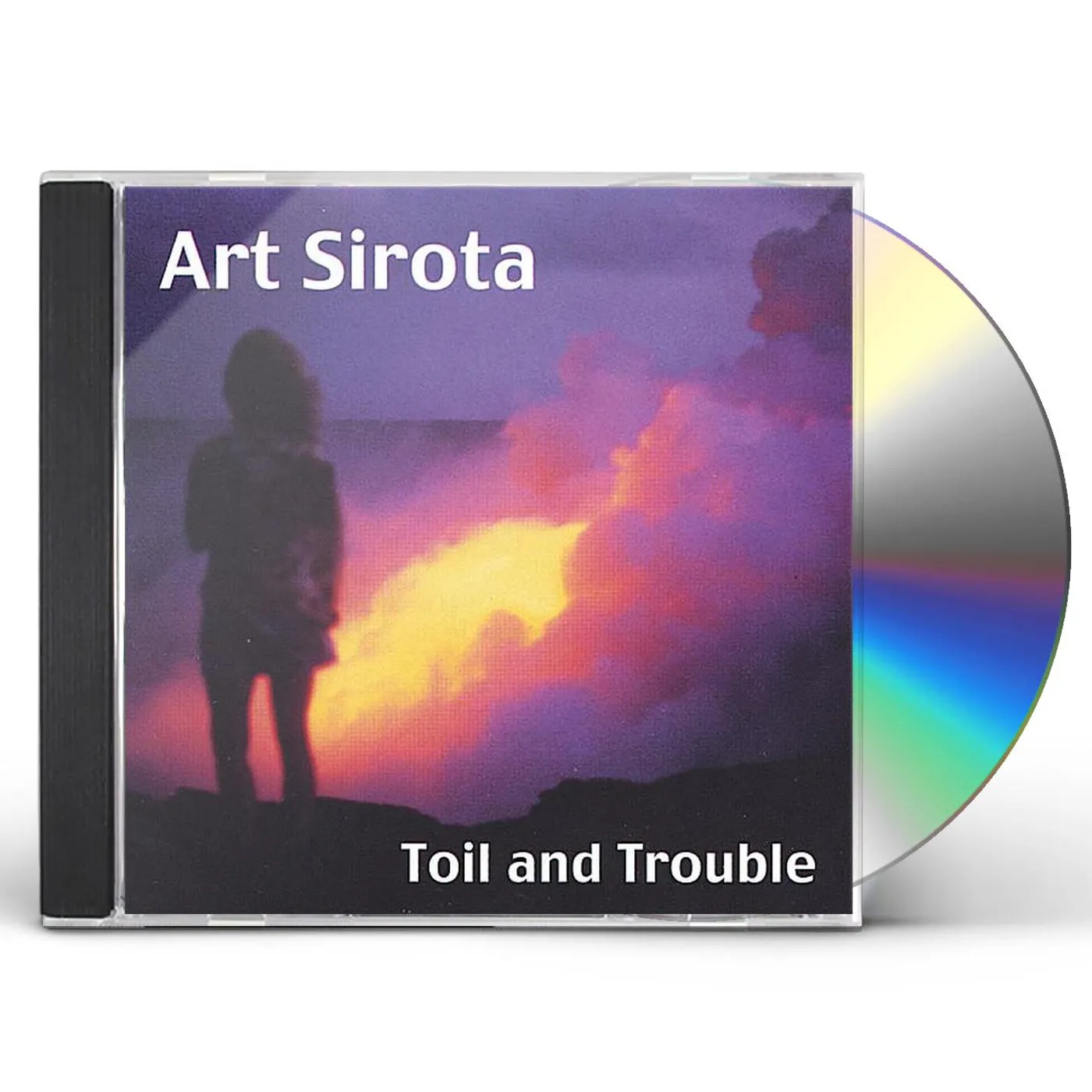 Art Sirota TOIL & TROUBLE CD