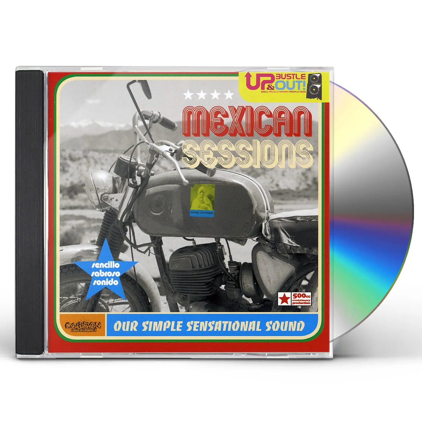 Up, Bustle & Out MEXICAN SESSIONS: OUR SIMPLE SENSATIONAL SOUND CD