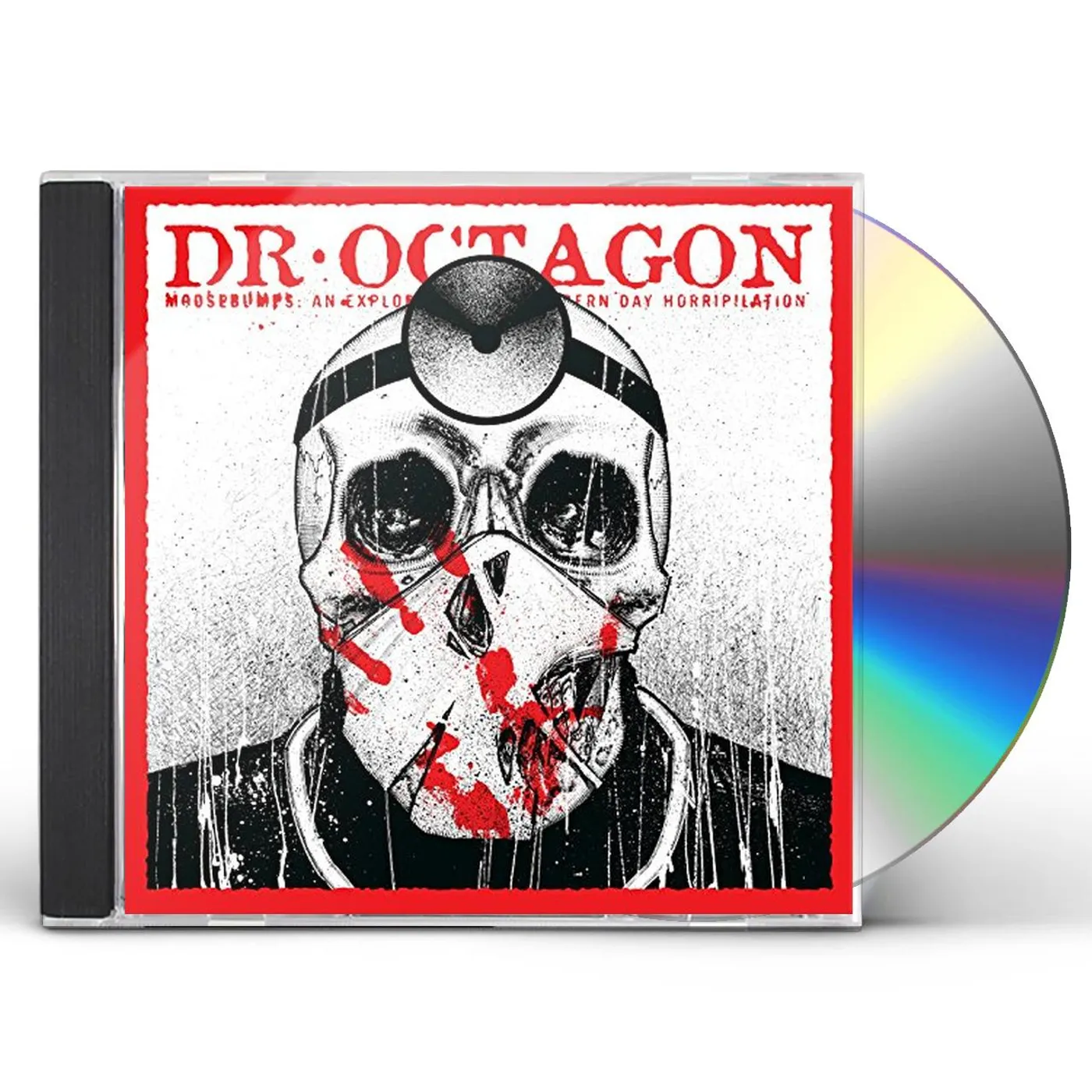 Dr. Octagon MOOSEBUMPS: AN EXPLORATION INTO MODERN DAY HORRIPI CD