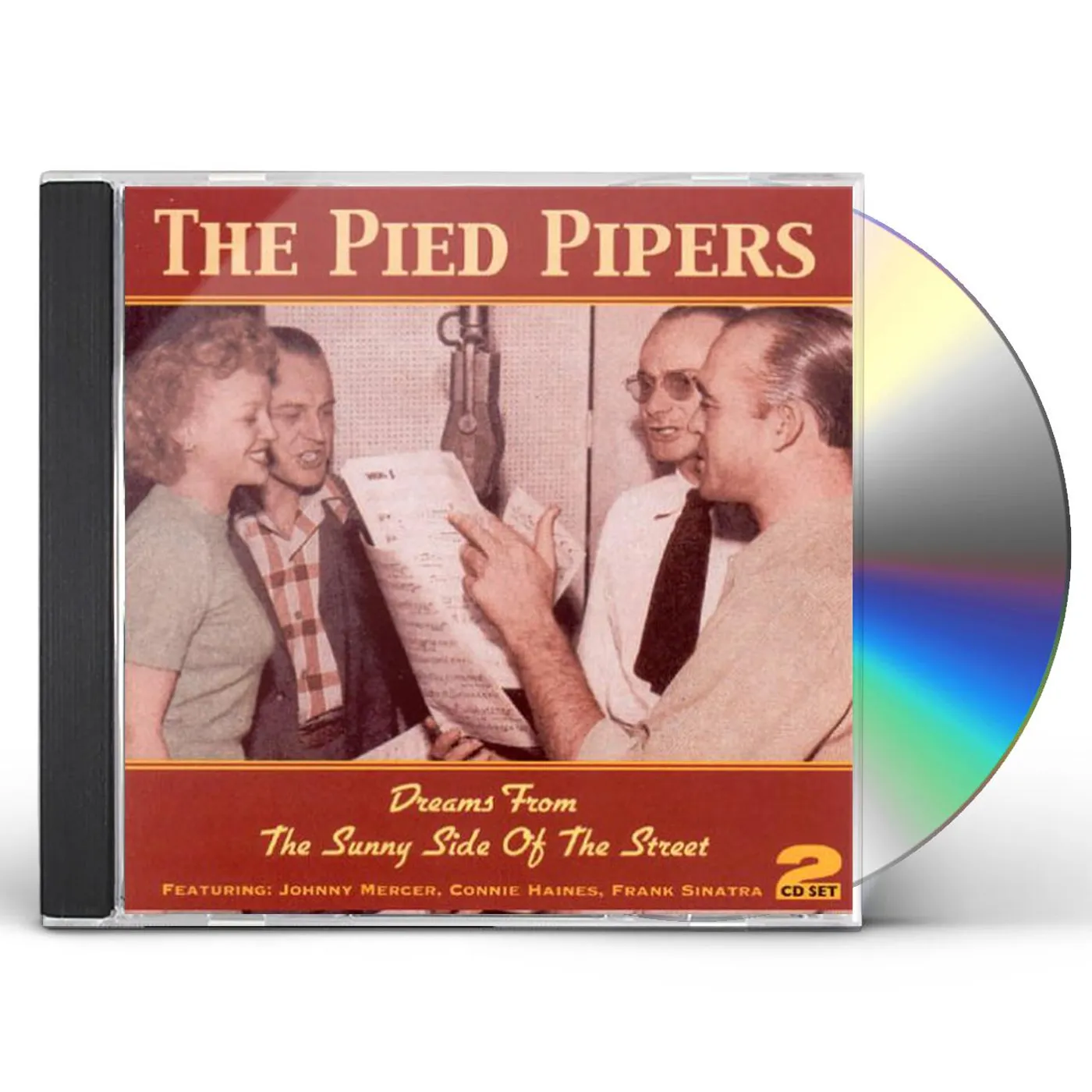 The Pied Pipers DREAMS FROM THE SUNNY SIDE OF THE STREET CD
