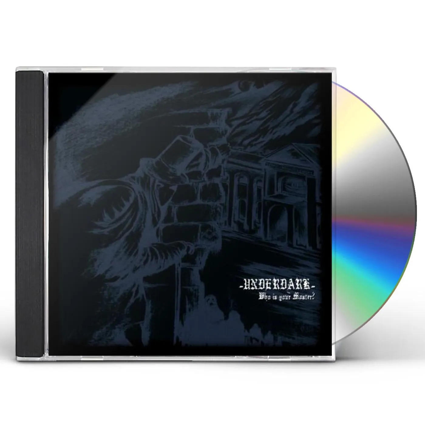 Underdark WHO IS YOUR MASTER CD