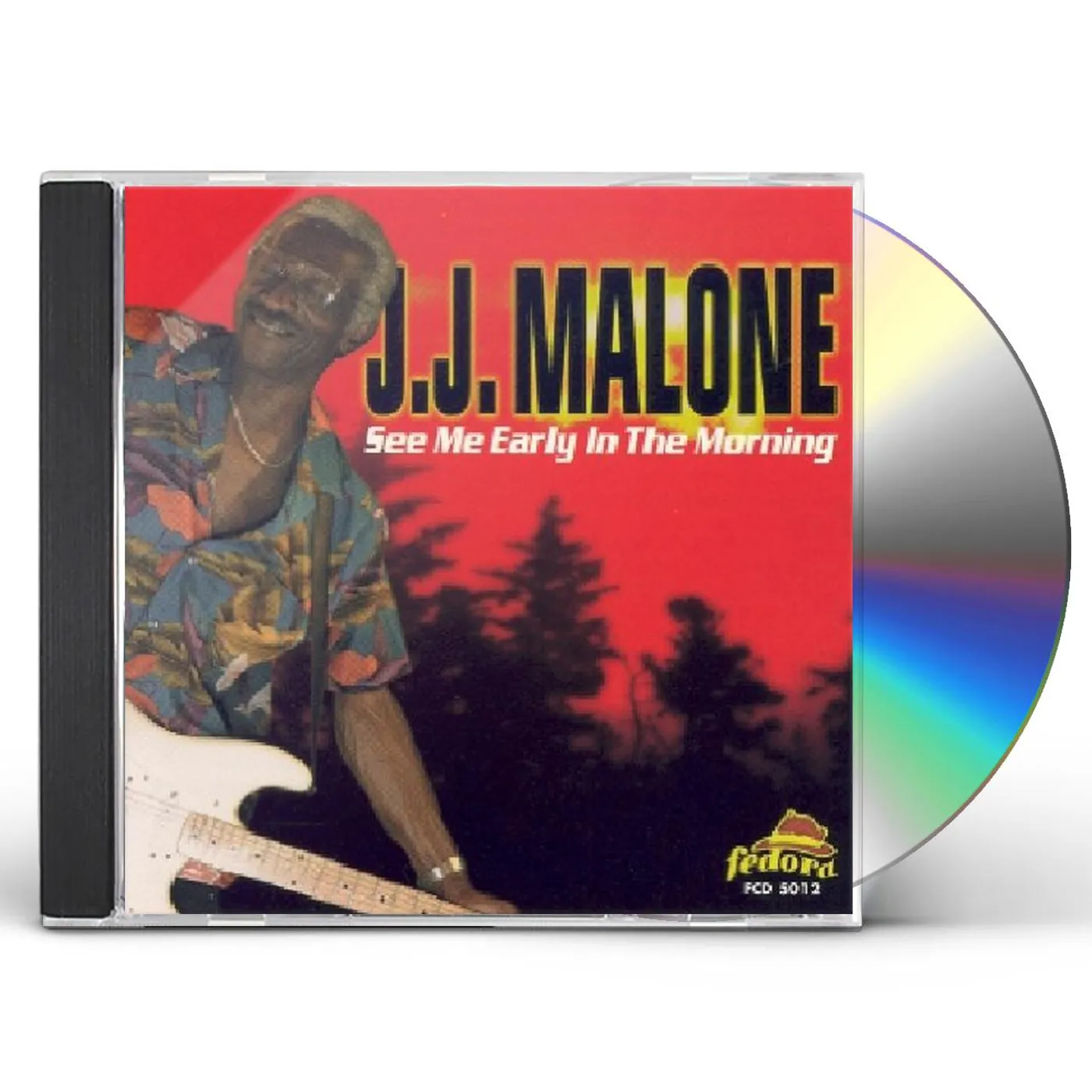 J.J. Malone SEE ME EARLY IN THE MORNIN CD