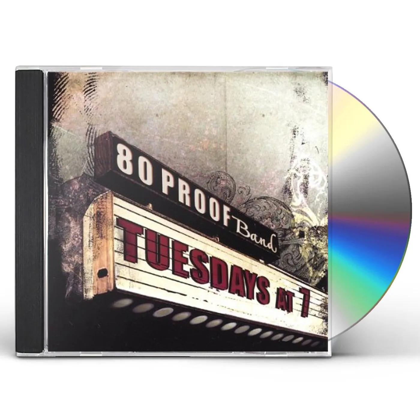 80 Proof TUESDAYS AT 7 CD