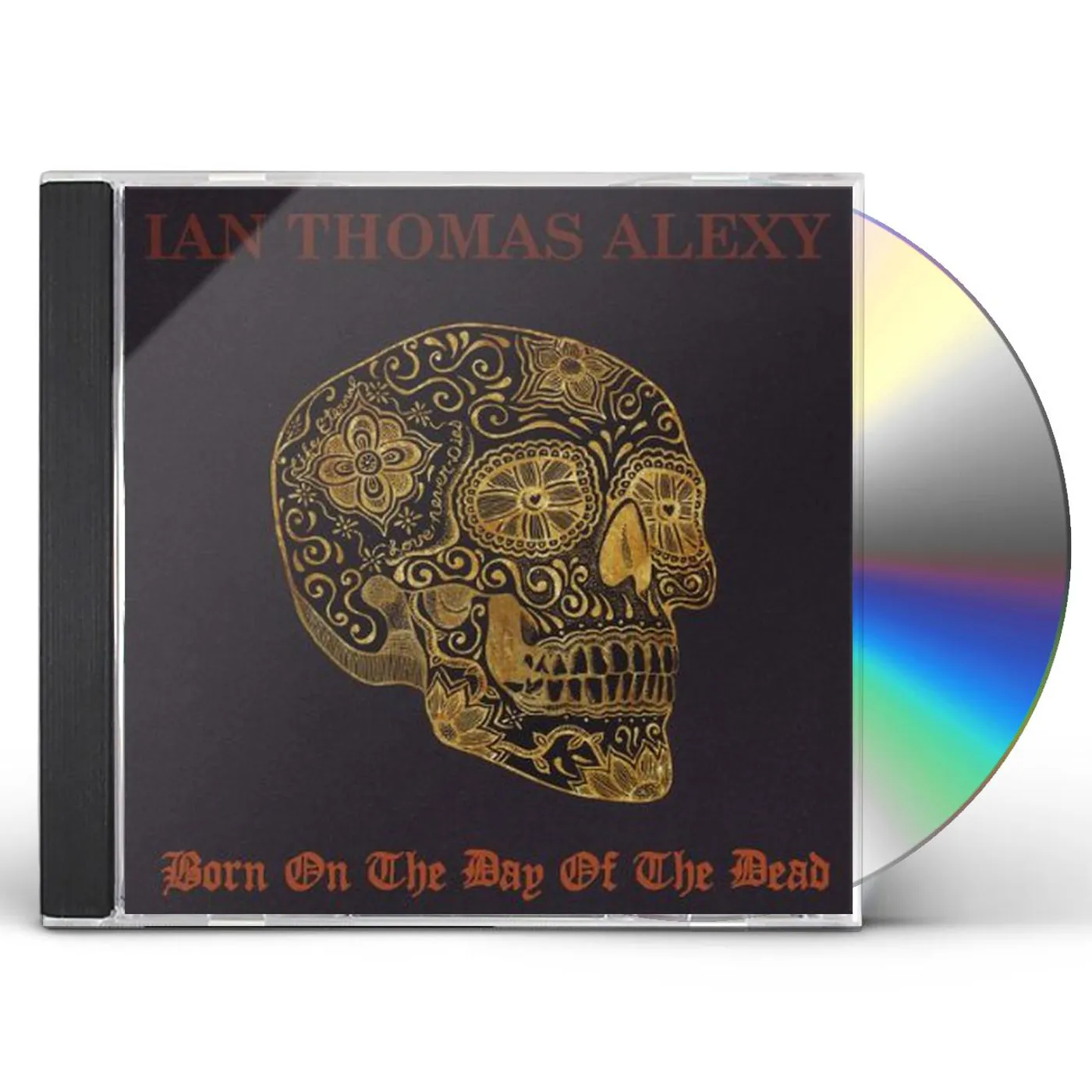 Ian Thomas Alexy BORN ON THE DAY OF THE DEAD CD