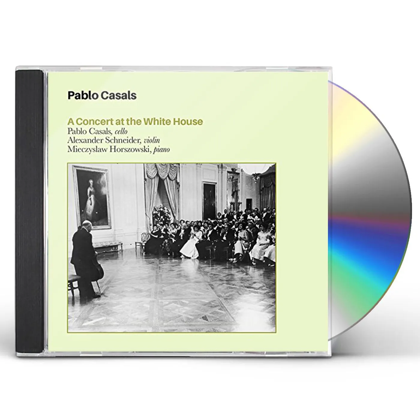 Pablo Casals CONCERT IN THE WHITEHOUSE CD