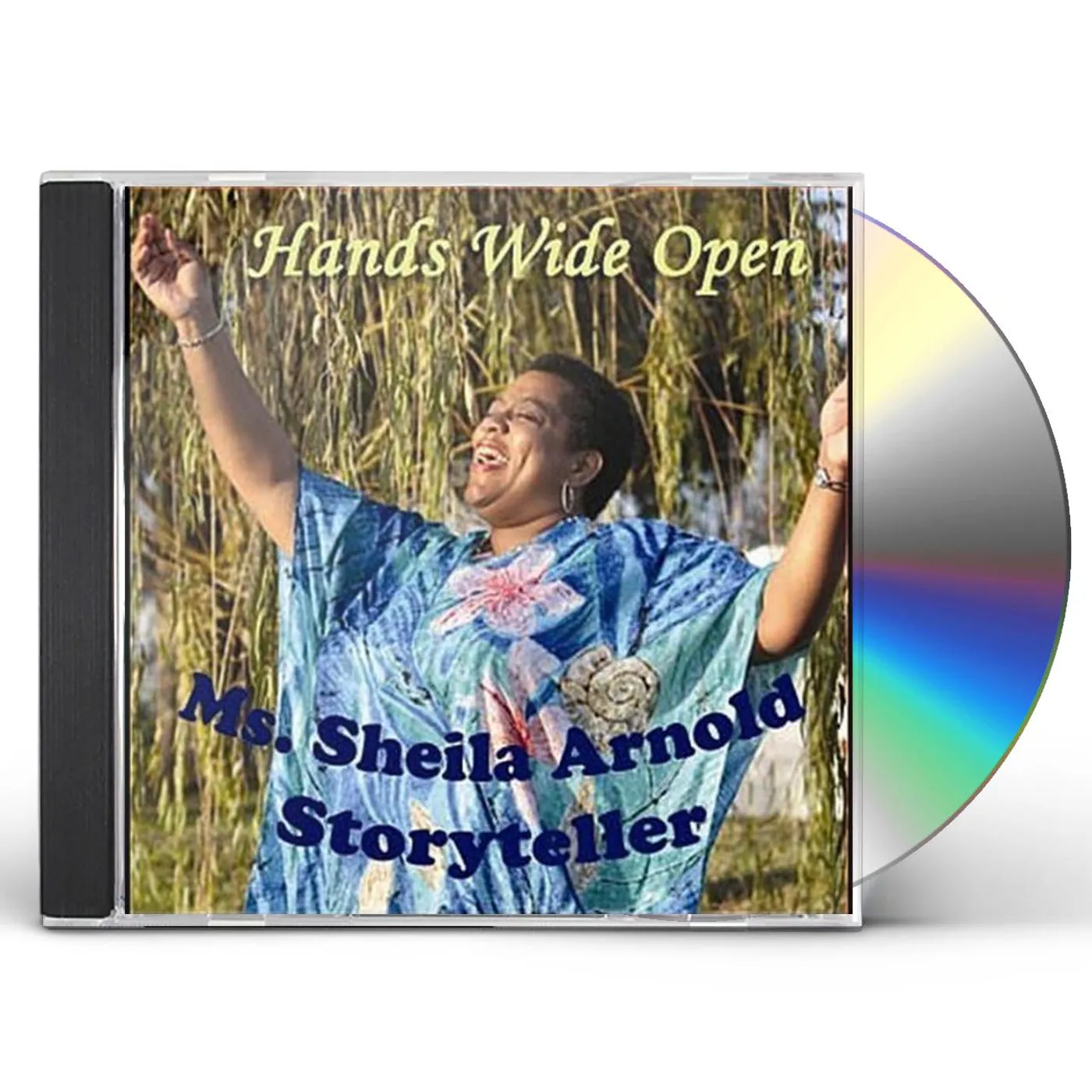 Sheila Arnold HANDS WIDE OPEN CD