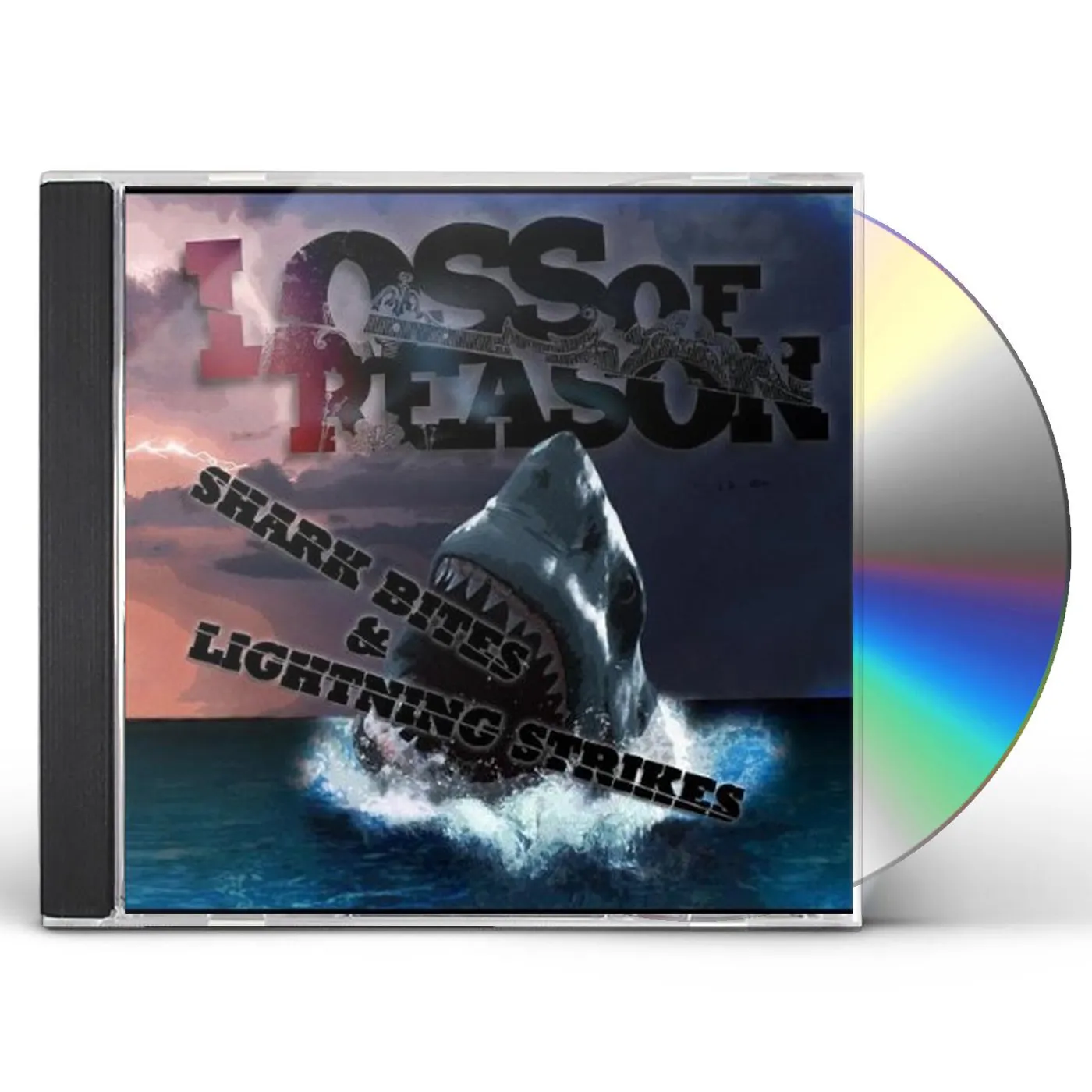 Loss of Reason SHARK BITES & LIGHTNING STRIKES CD