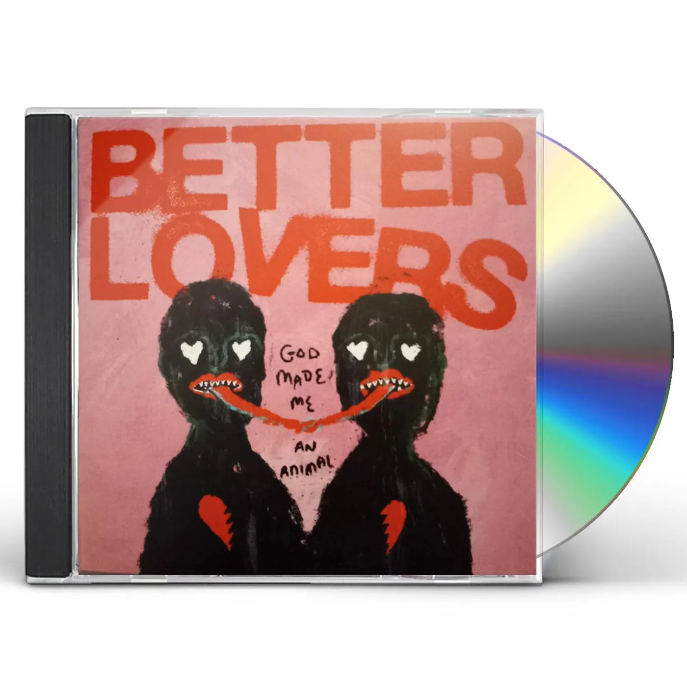 Better Lovers GOD MADE ME AN ANIMAL CD