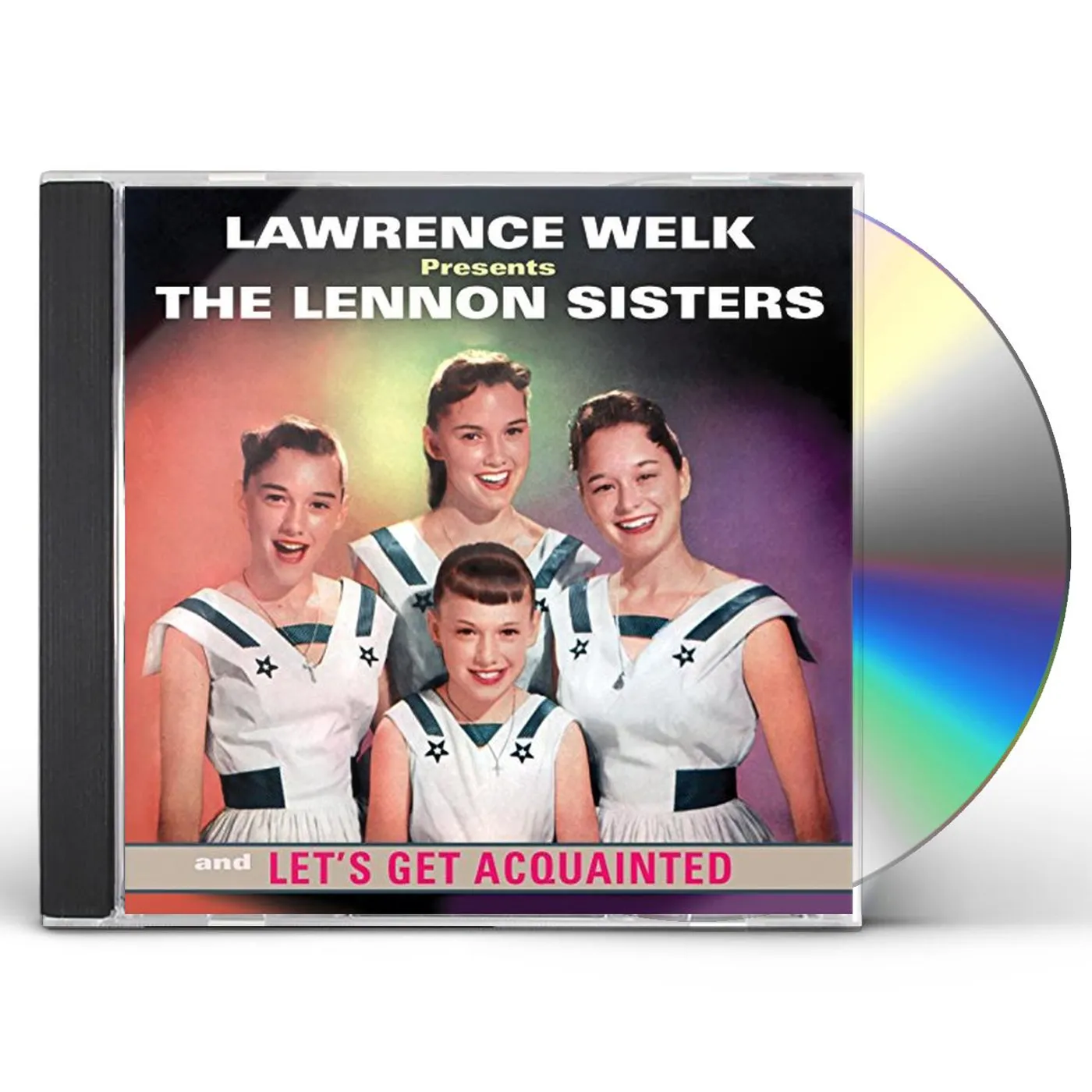 LAWRENCE WELK PRESENTS THE LENNON SISTERS: LET'S CD
