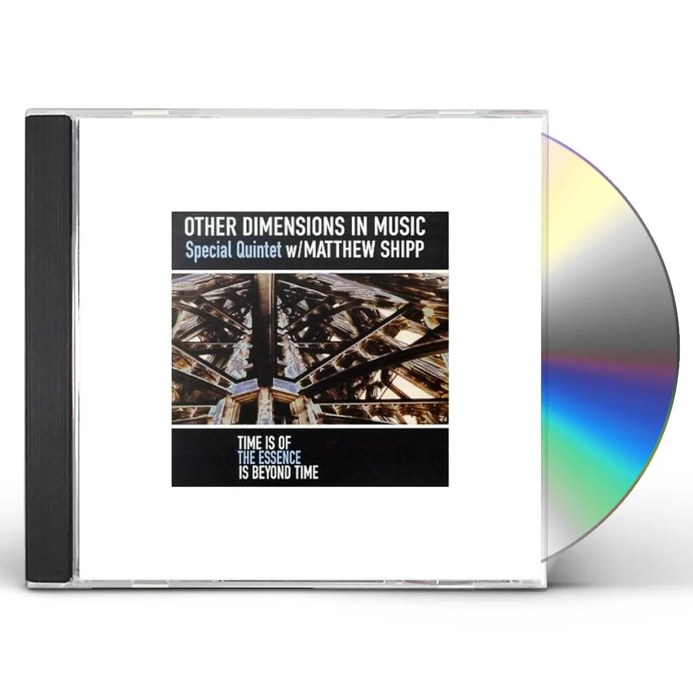 Other Dimensions In Music TIME IS OF THE ESSENCE IS BEYOND TIME CD