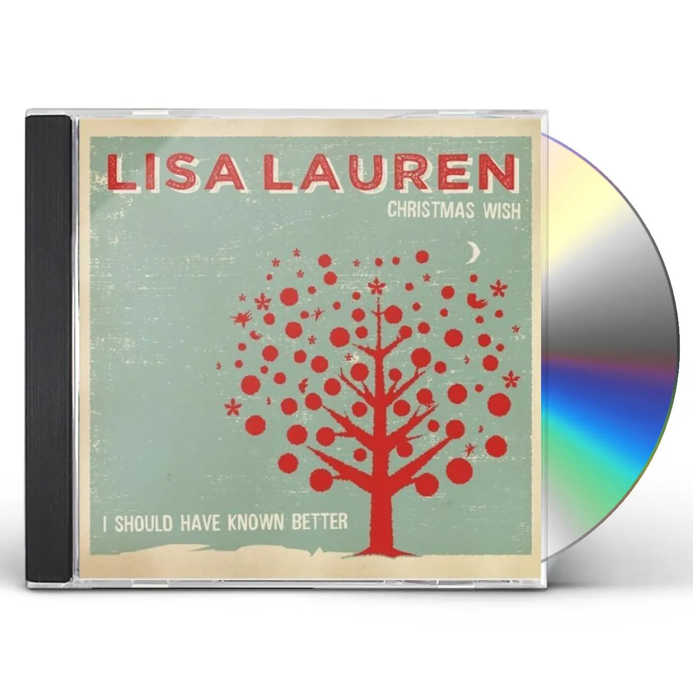 Lisa Lauren CHRISTMAS WISH/I SHOULD HAVE KNOWN BETTER CD