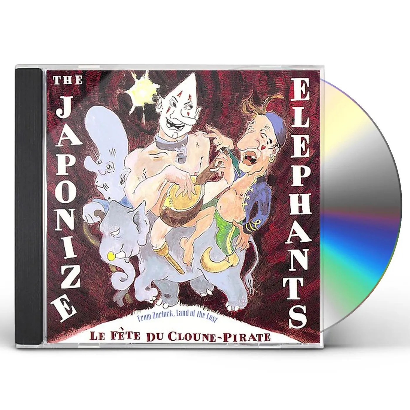 The Japonize Elephants LA FETE DU CLOUNE-PIRATE CD