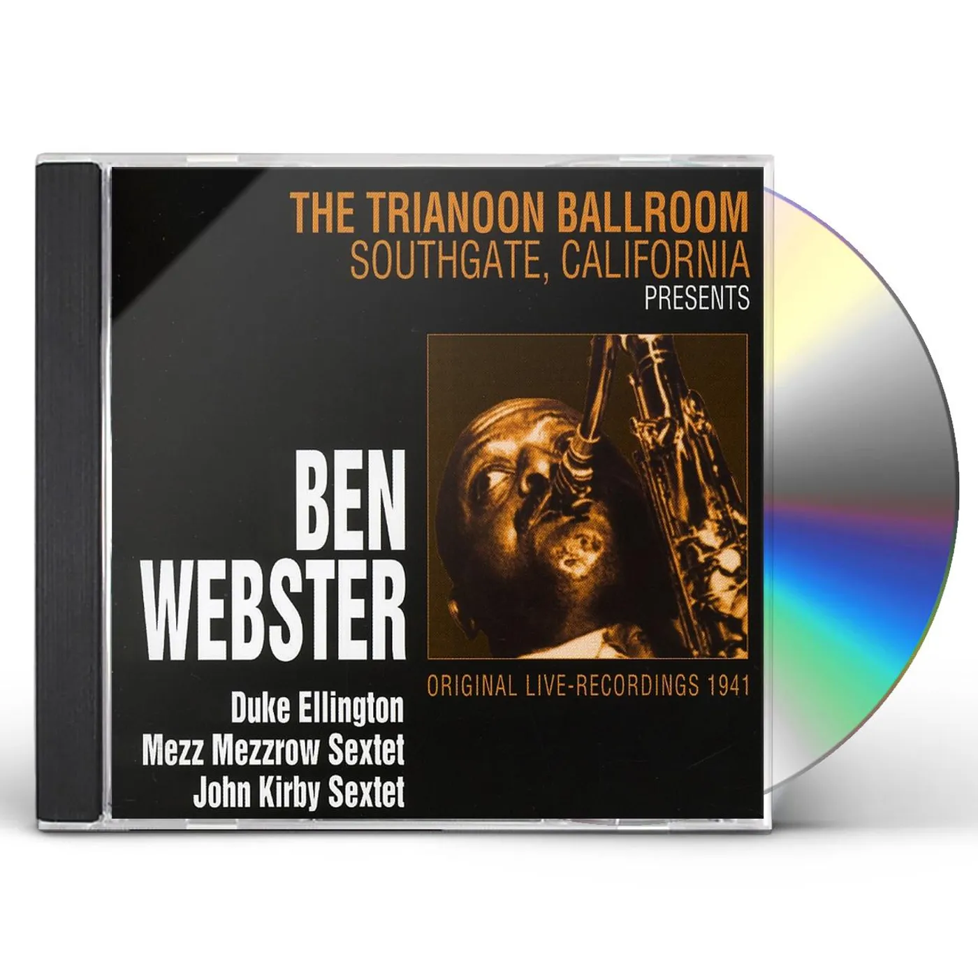 Ben Webster TRIANOON BALLROOM 1941: LIVE SOUTHGATE CA CD