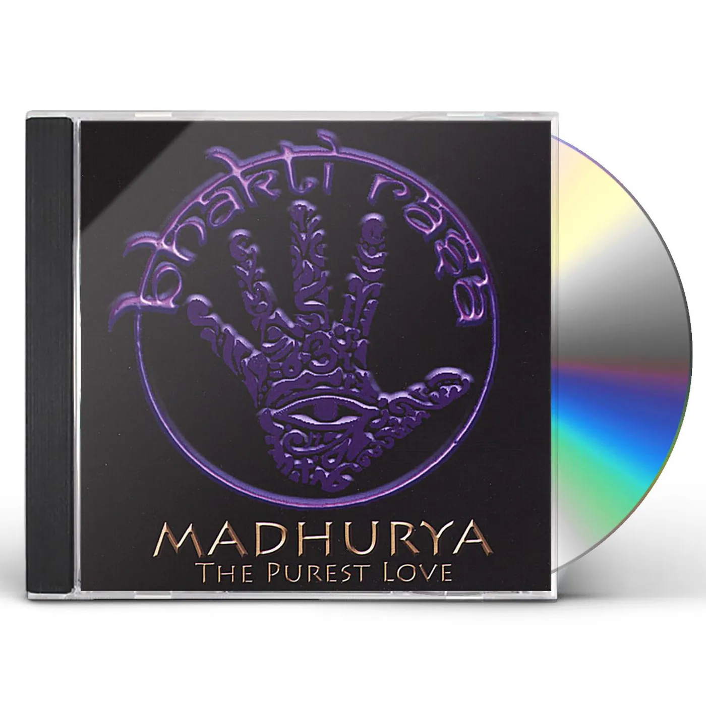 Bhakti Rasa MADHURYA THE PUREST LOVE CD
