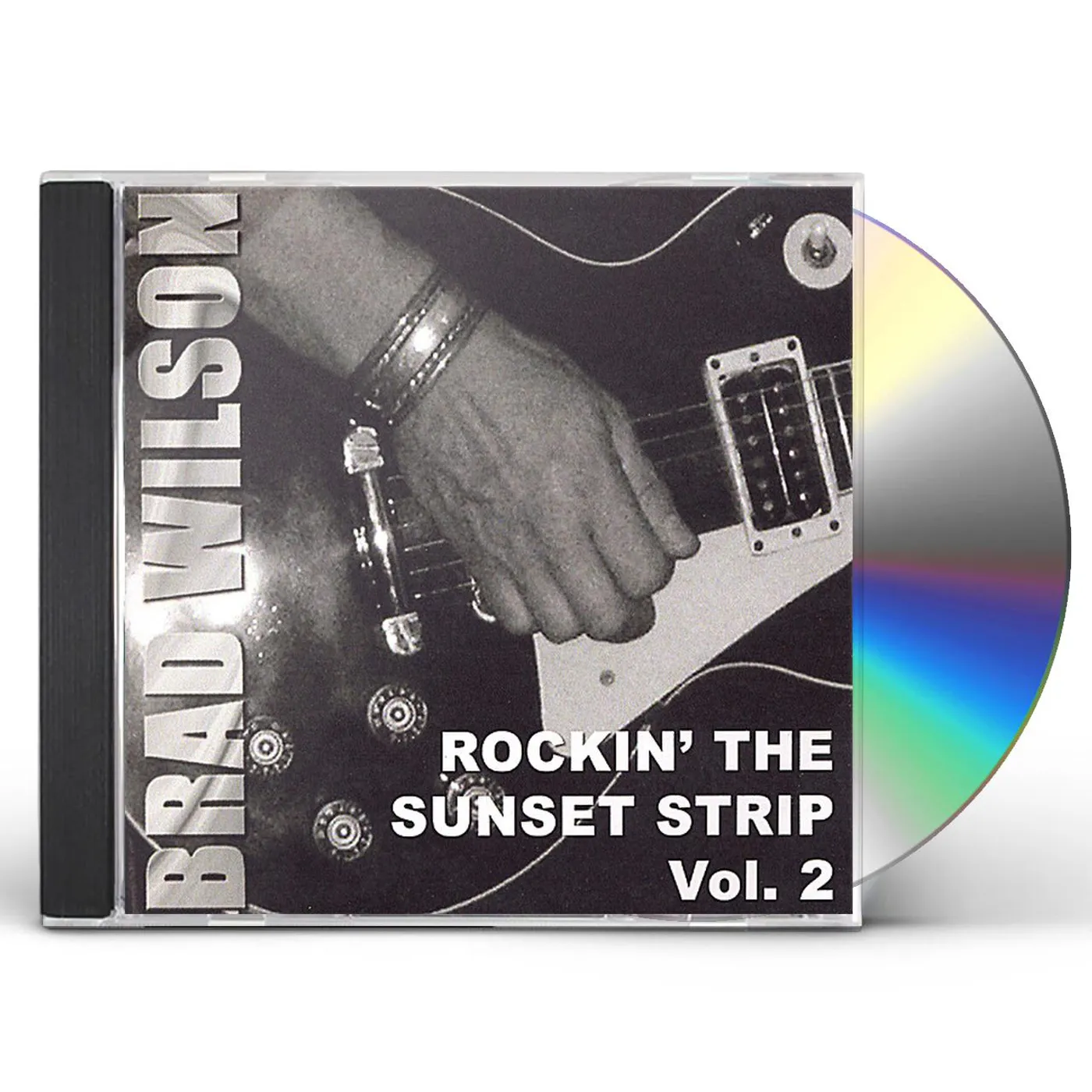 Brad Wilson ROCKIN' THE SUNSET STRIP 2 CD