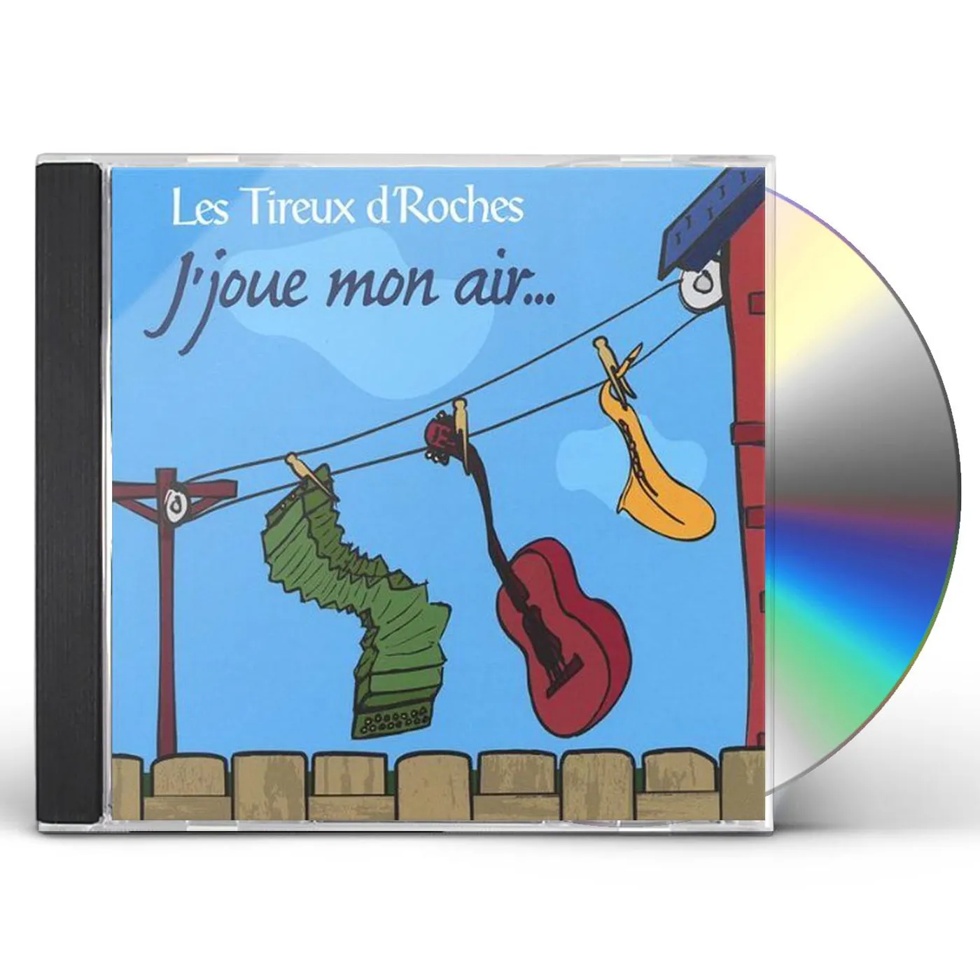 Les Tireux d'Roches JJOUE MON AIR CD