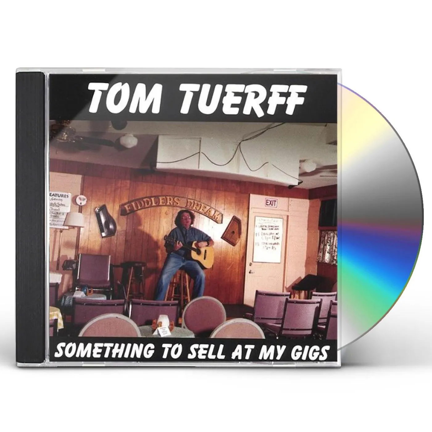 Tom Tuerff SOMETHING TO SELL AT MY GIGS CD