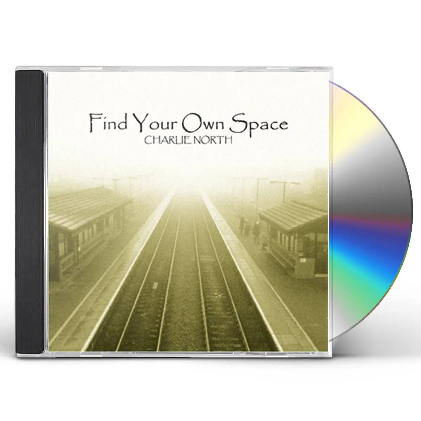 Charlie North FIND YOUR OWN SPACE CD