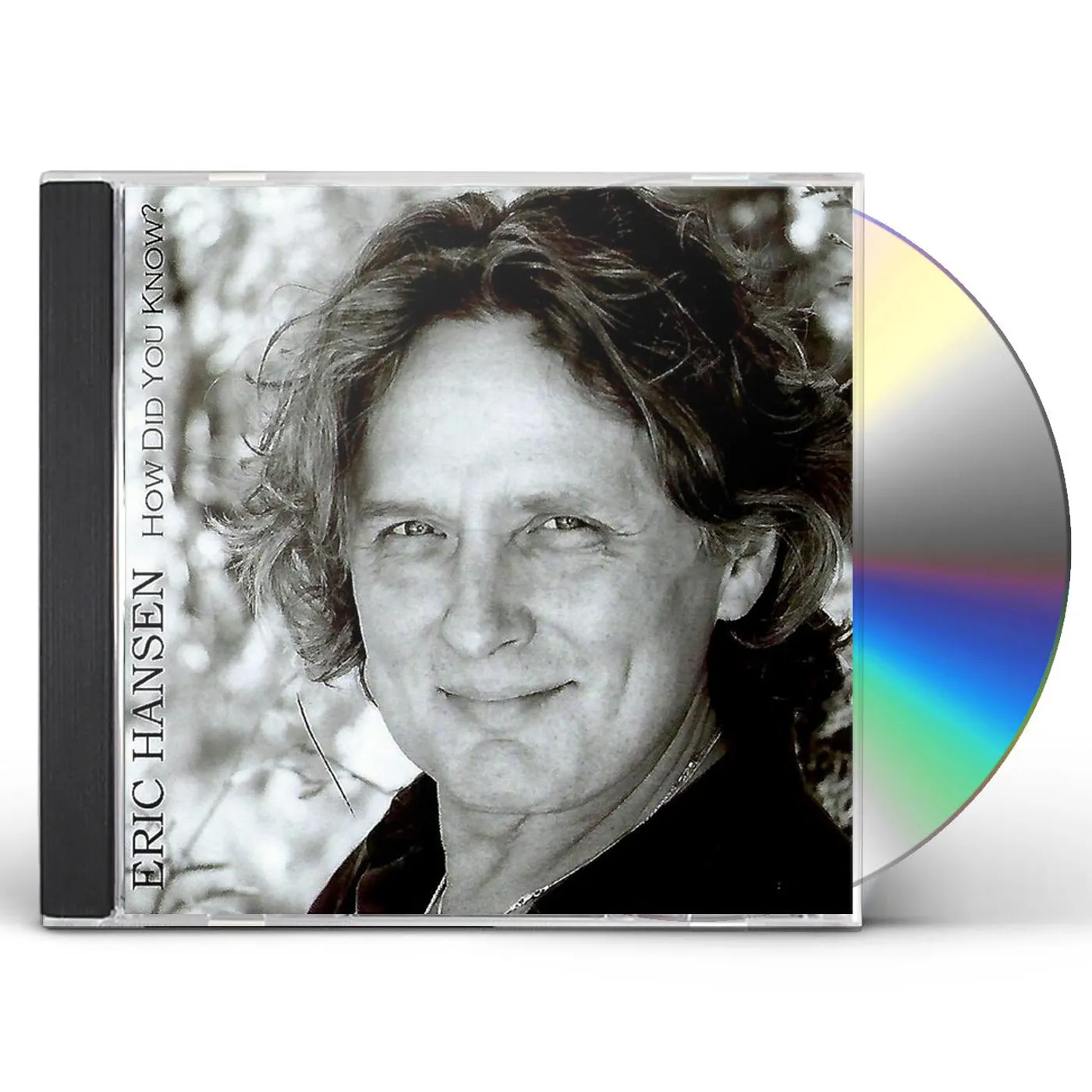 Eric Hansen HOW DID YOU KNOW CD