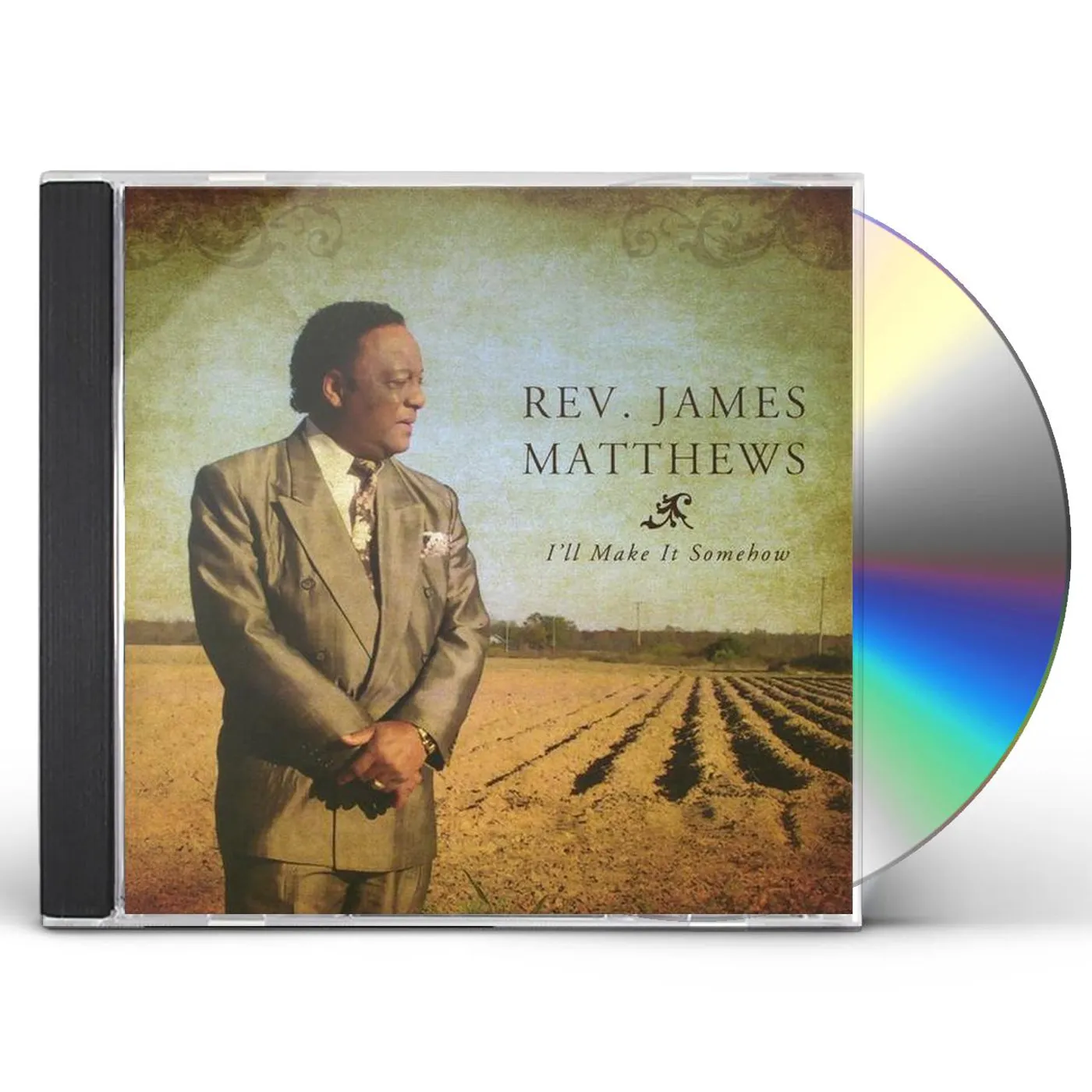 James Matthews I'LL MAKE IT SOMEHOW CD