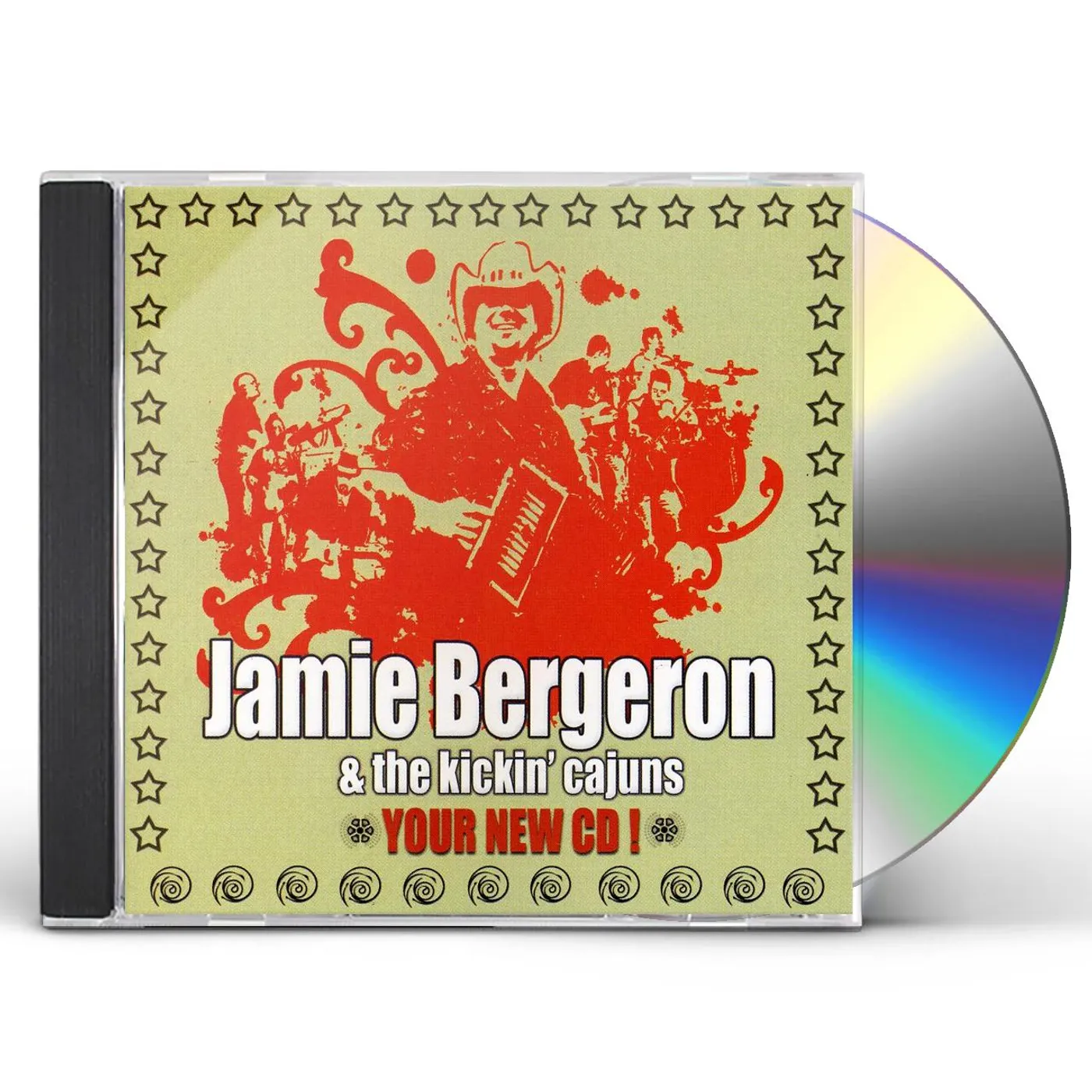 Jamie Bergeron & The Kickin' Cajuns YOUR NEW CD CD