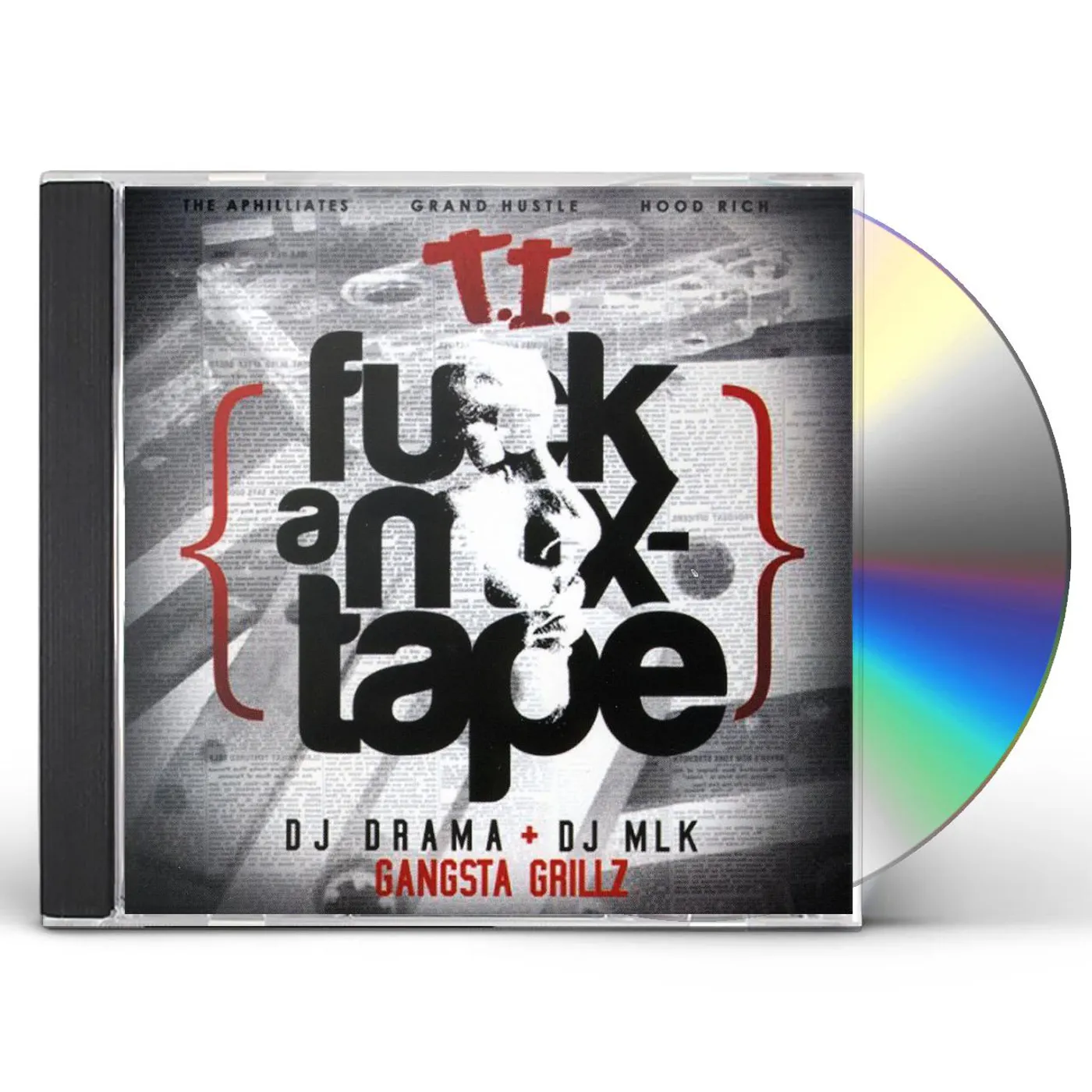 T.I. FUCK A MIXTAPE CD