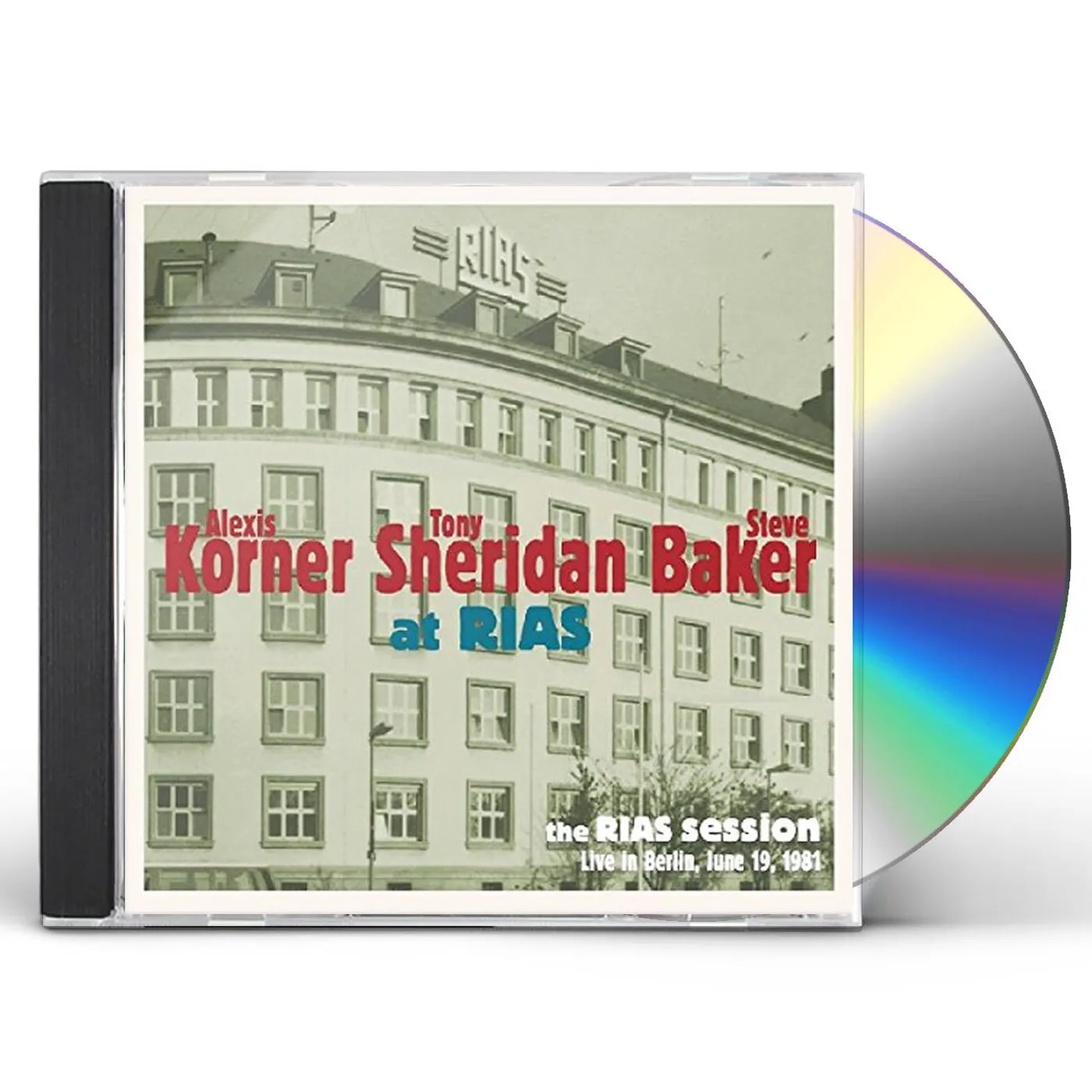 Alexis Korner, Steve Baker, and Tony Sheridan RIAS SESSION-LIVE IN CD