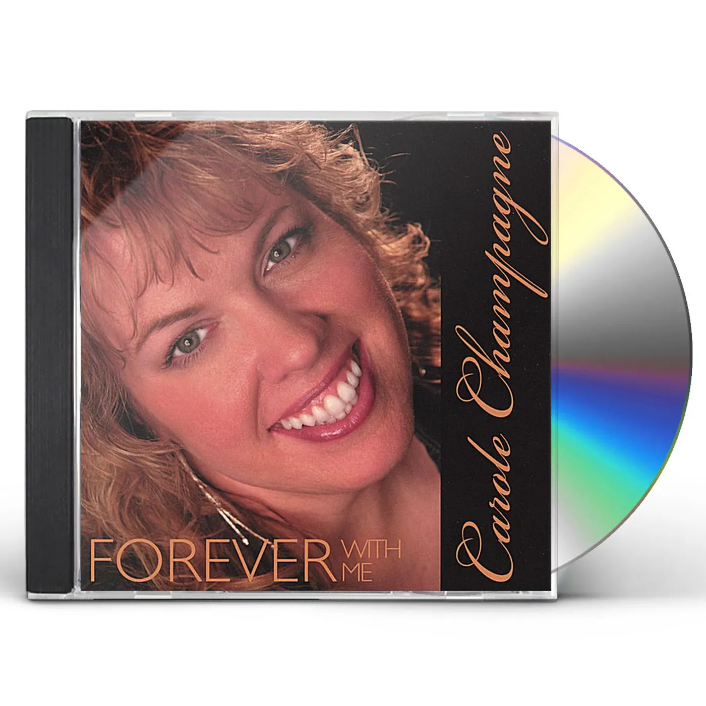 Carole Champagne FOREVER WITH ME CD