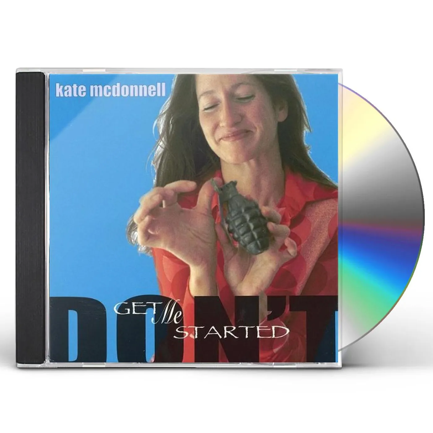 Kate McDonnell DONT GET ME STARTED CD