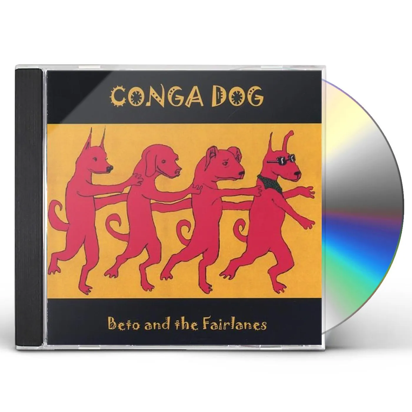 Beto and the Fairlanes CONGA DOG CD