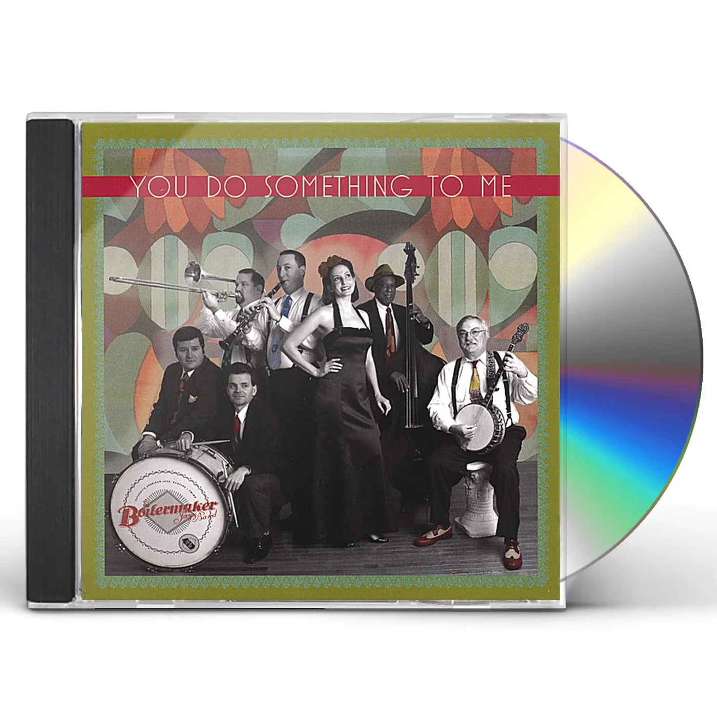 Boilermaker Jazz Band YOU DO SOMETHING TO ME CD