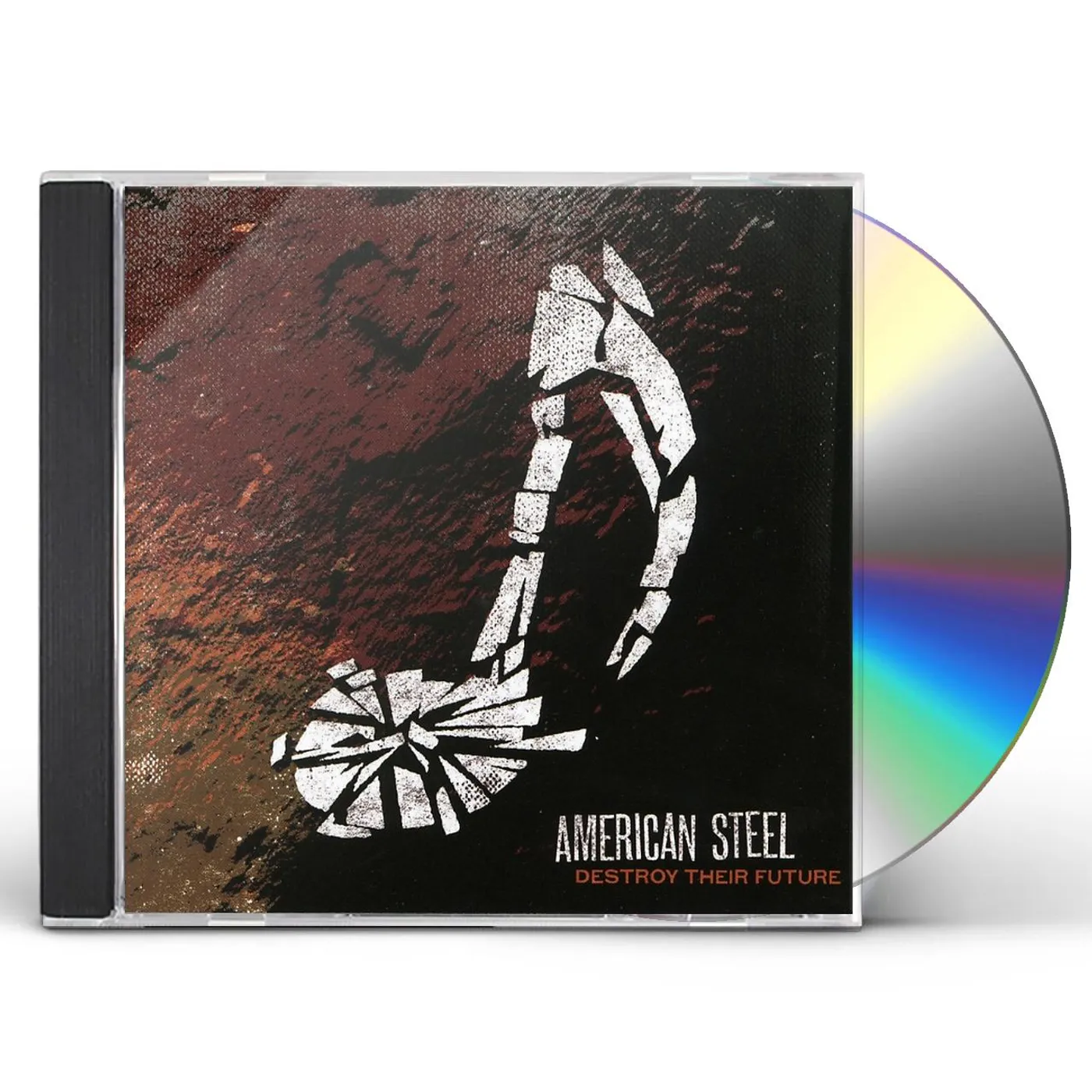 American Steel DESTROY THEIR FUTURE CD