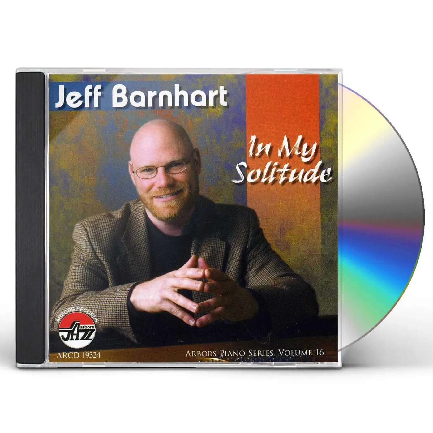 Jeff Barnhart IN MY SOLITUDE 16: ARBORS PIANO SERIES CD