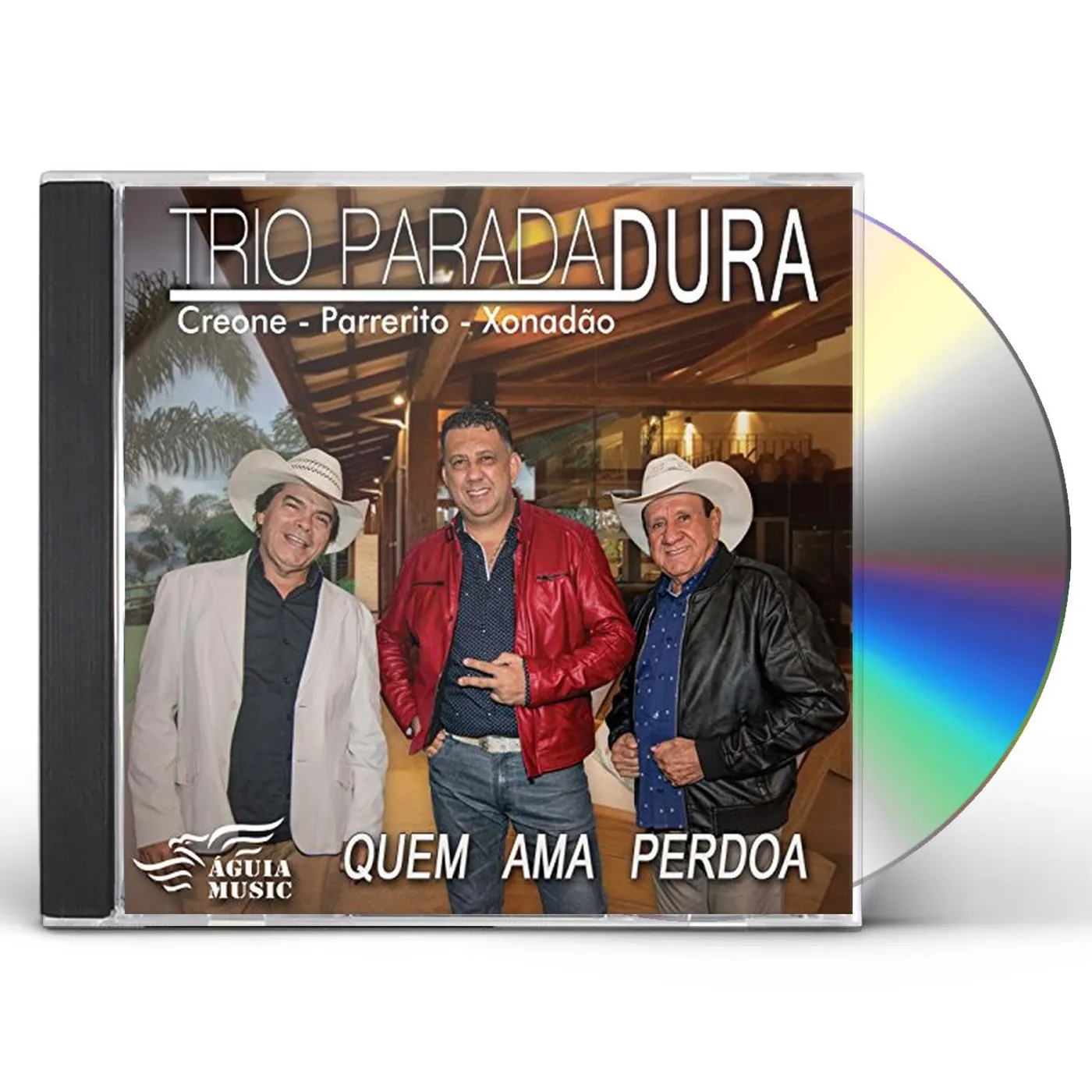 Trio Parada Dura QUEM AMA PERDOA CD