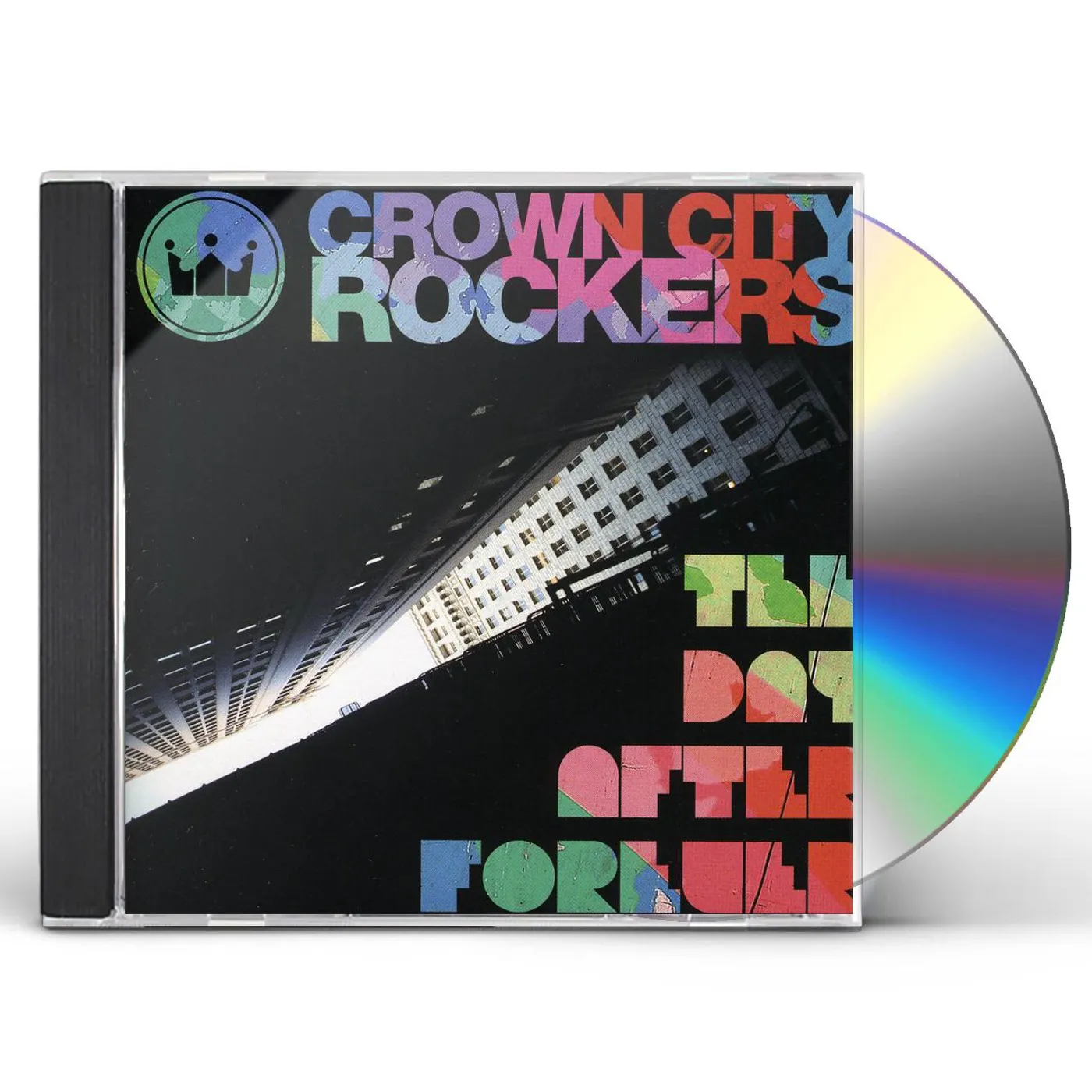 Crown City Rockers DAY AFTER FOREVER CD
