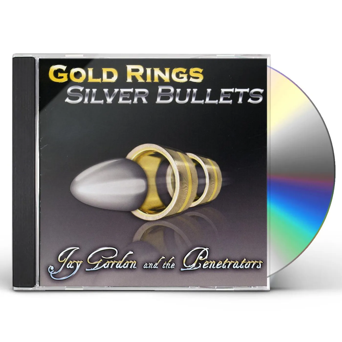 Jay Gordon GOLD RINGS SILVER BULLETS CD