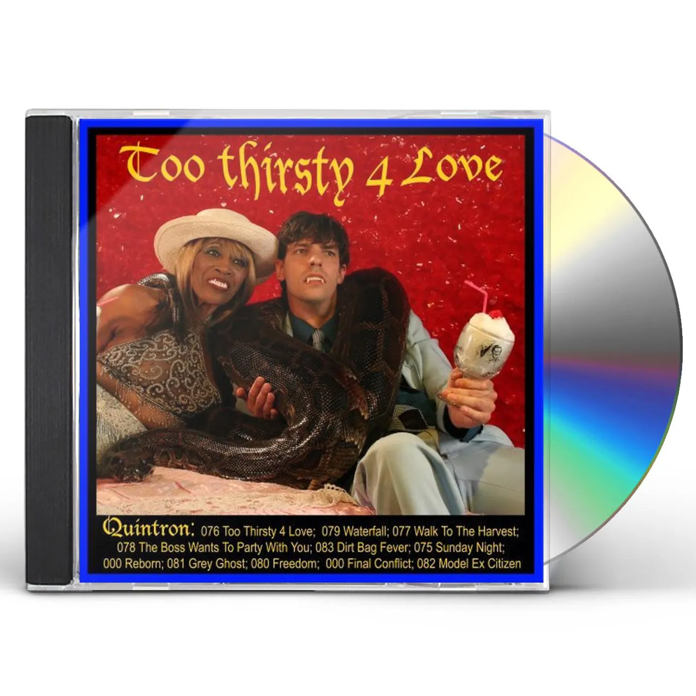 Quintron TOO THIRSTY FOR LOVE CD
