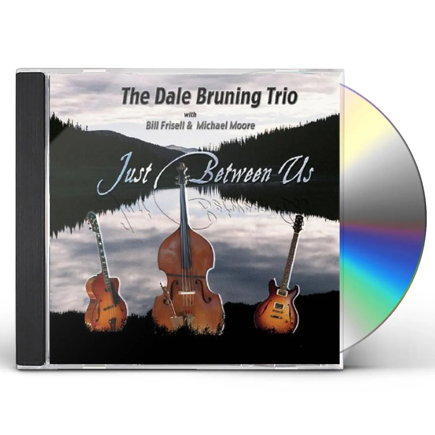 Dale Bruning JUST BETWEEN US CD