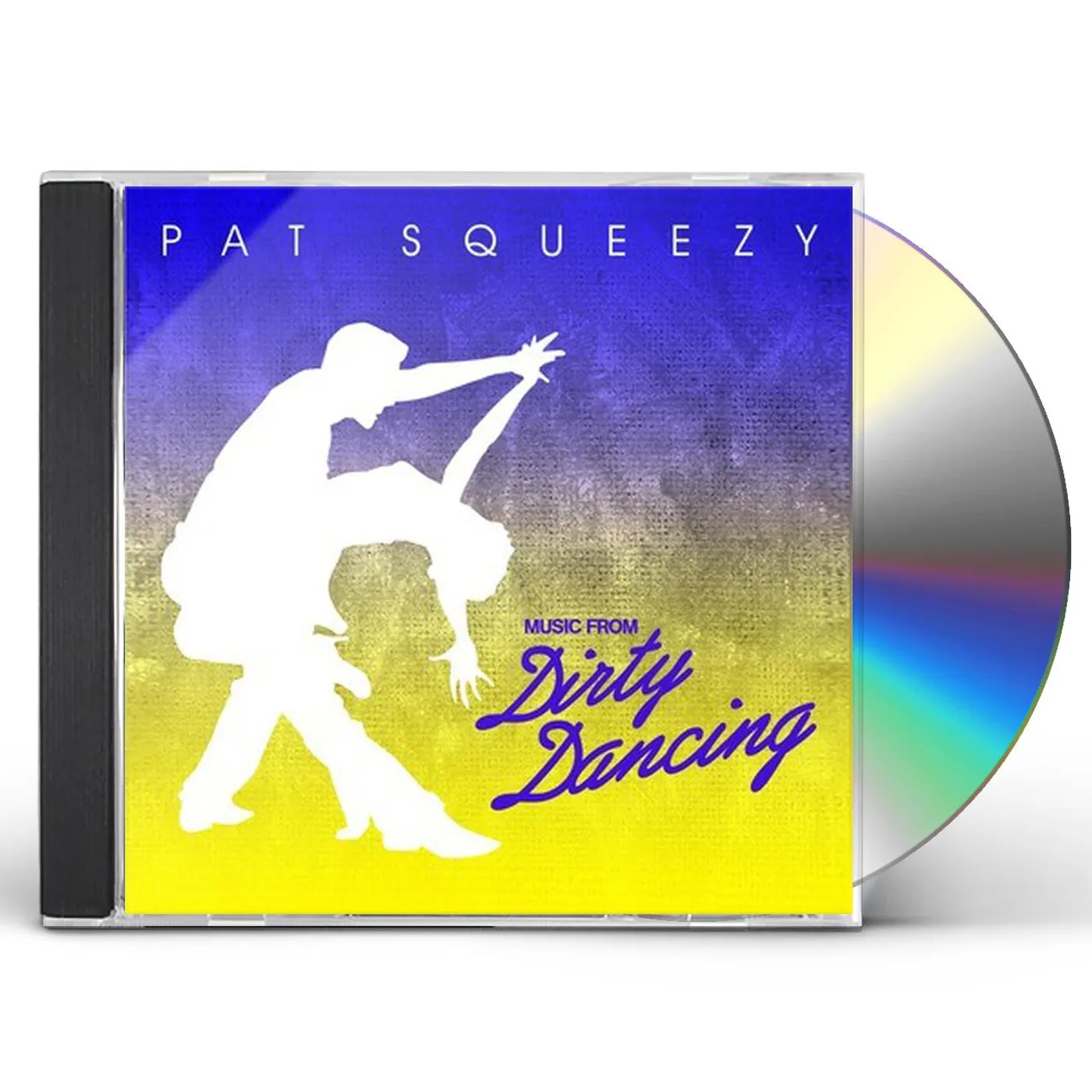 Pat Squeezy MUSIC FROM DIRTY DANCING CD